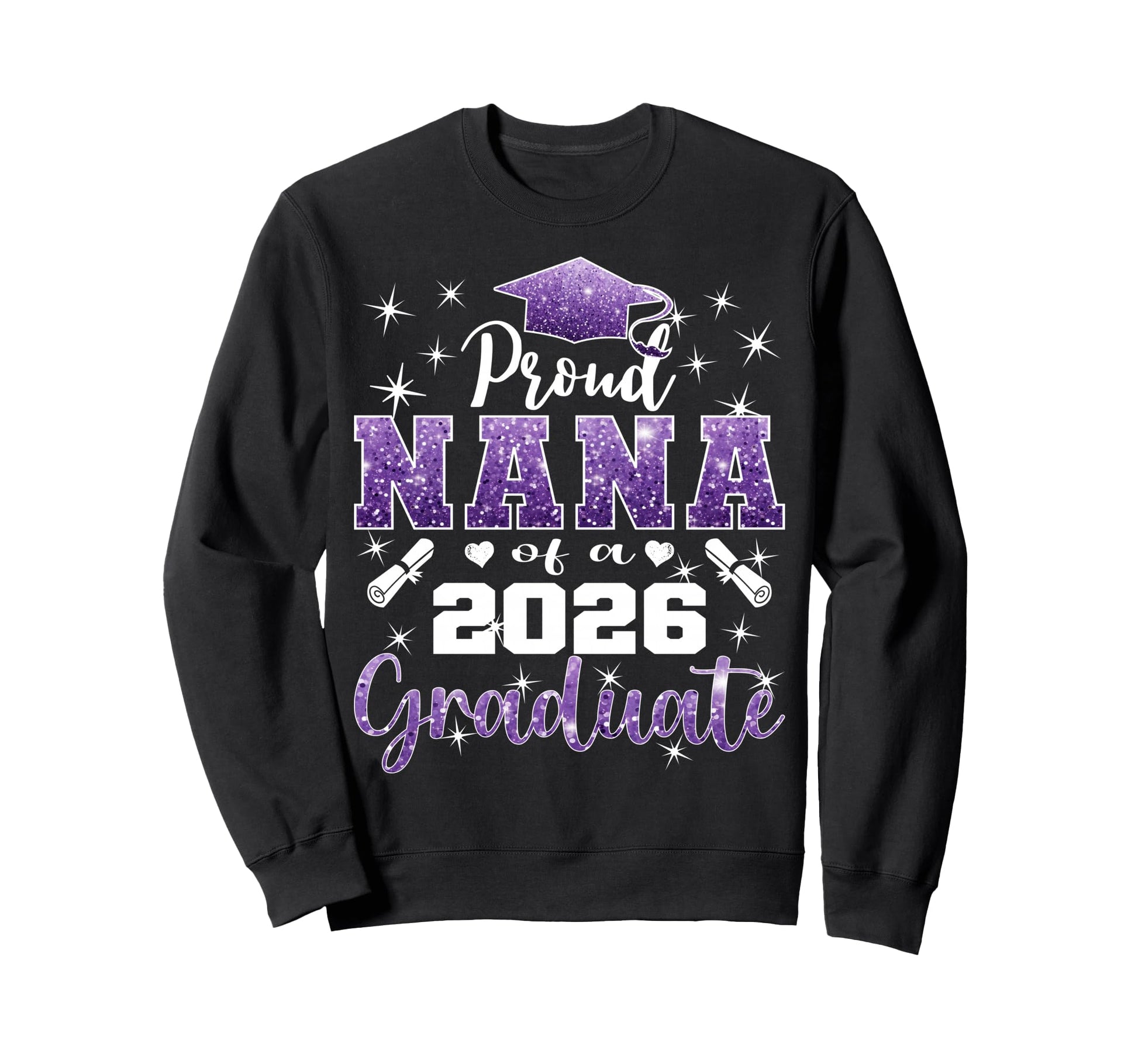 Super Proud Nana 2026 Graduate Sweatshirt - Aesthetic Graphic for Adults - T-Shirt, Sweatshirt, Hoodie