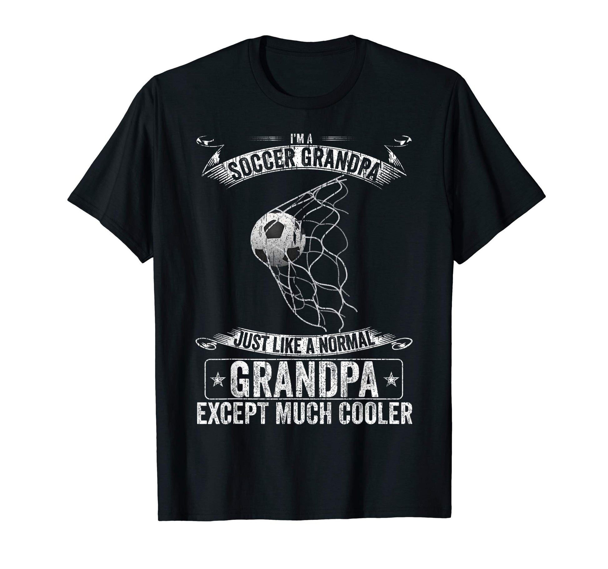 Im Soccer Grandpa Just Like T-Shirt - Casual Everyday Wear for Adults - T-Shirt, Sweatshirt, Hoodie