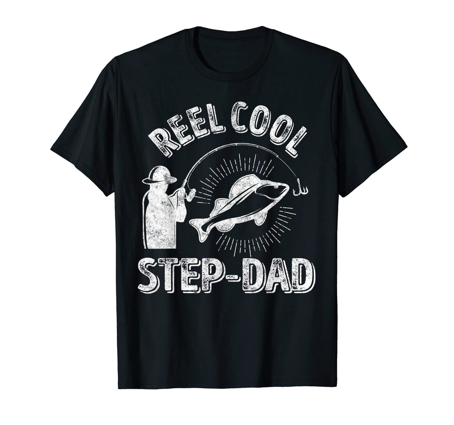 Mens Reel Step Dad Funny Fisherman Gift T-Shirt - Unique Graphic Men Women - T-Shirt, Sweatshirt, Hoodie
