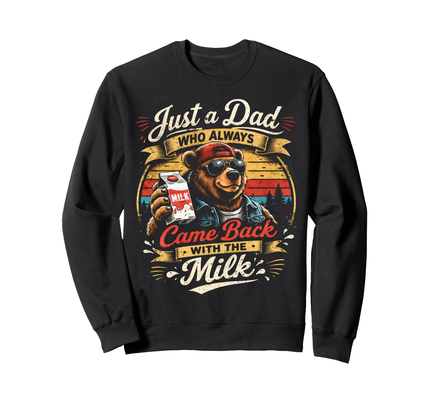 Papa Bear Just Dad Who Always Sweatshirt - Aesthetic Graphic Men Women - T-Shirt, Sweatshirt, Hoodie
