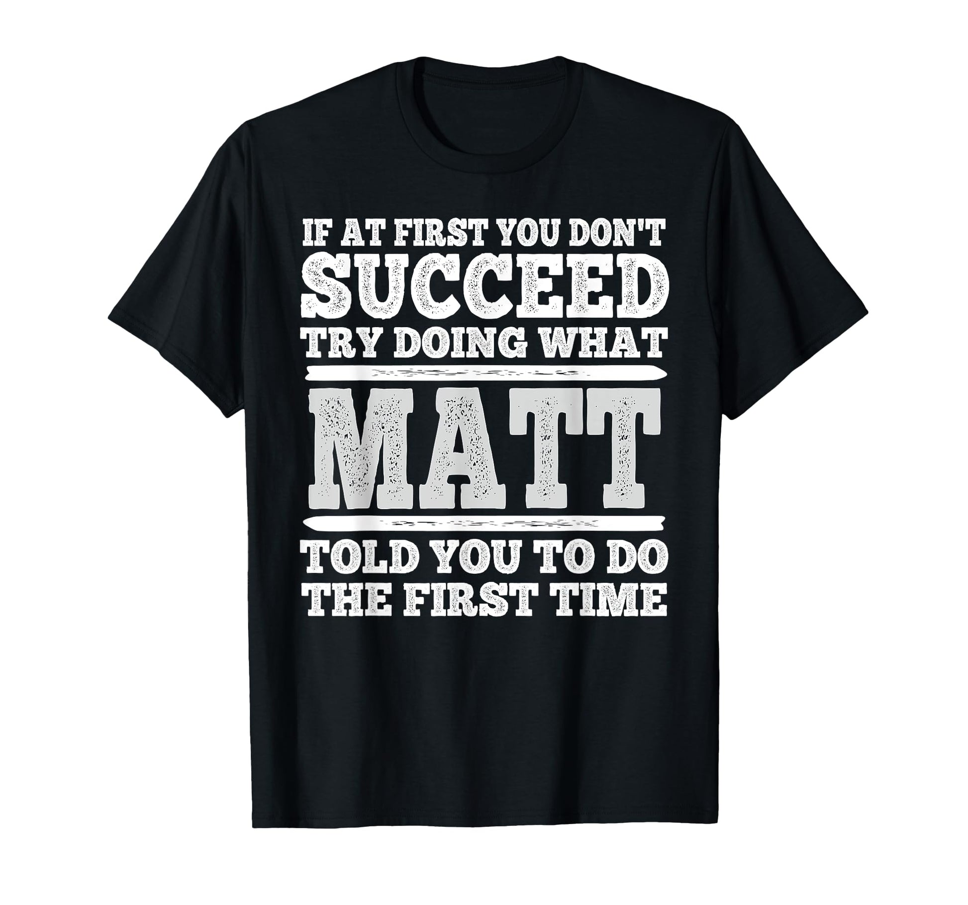 If First You Dont Succeed Try Doing T-Shirt - Aesthetic Graphic for Adults - T-Shirt, Sweatshirt, Hoodie