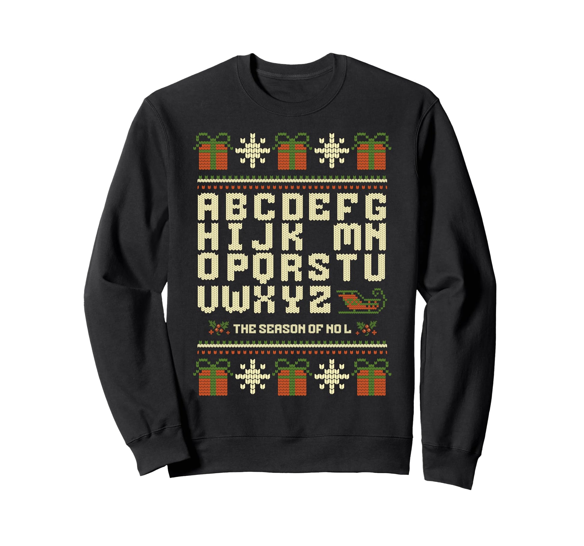 Season No L Funny Noel Pun Dad Sweatshirt - Custom Art Print for Adults - T-Shirt, Sweatshirt, Hoodie