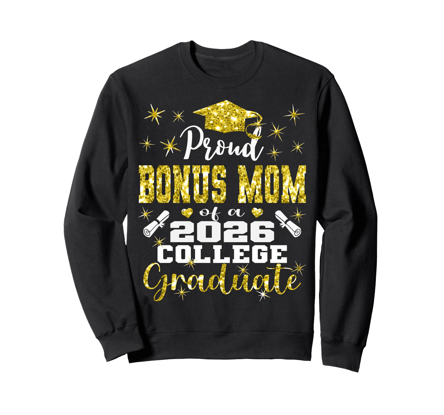 Proud Bonus Mom 2026 College Sweatshirt - Streetwear Style for Adults - T-Shirt, Sweatshirt, Hoodie