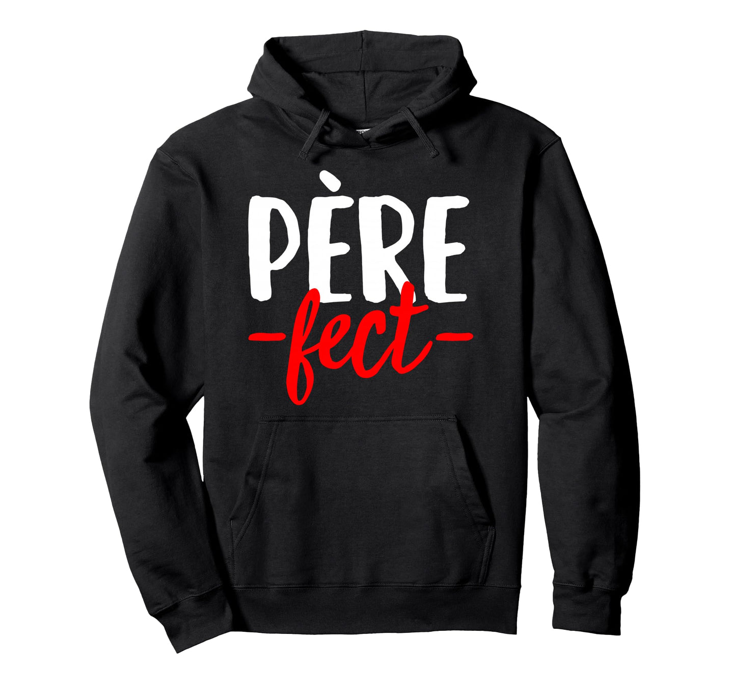 P Re Fect Papa Parfait Id E Cadeau F Hoodie - Minimalist Print for Adults - T-Shirt, Sweatshirt, Hoodie