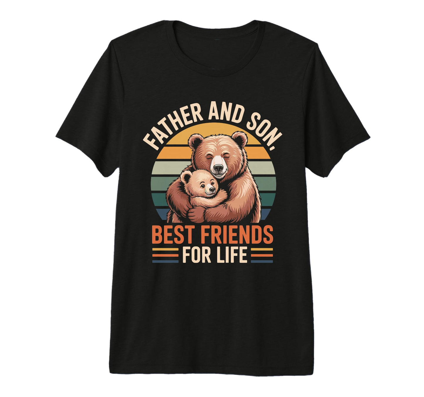 Father Son Bear Best Friends Life Dad T-Shirt - Unique Graphic Men Women - T-Shirt, Sweatshirt, Hoodie