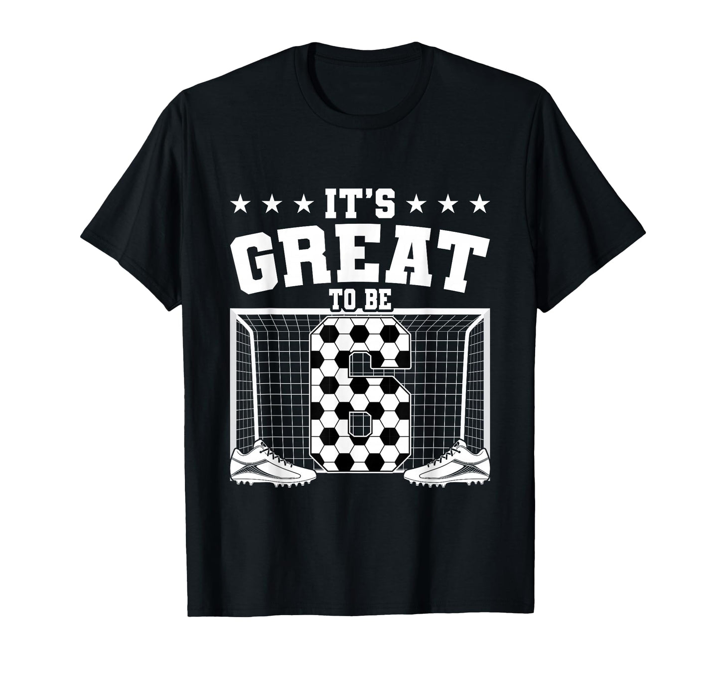 Its Great To Be 6 Years Old 6Th T-Shirt - Trendy Graphic Men Women - T-Shirt, Sweatshirt, Hoodie