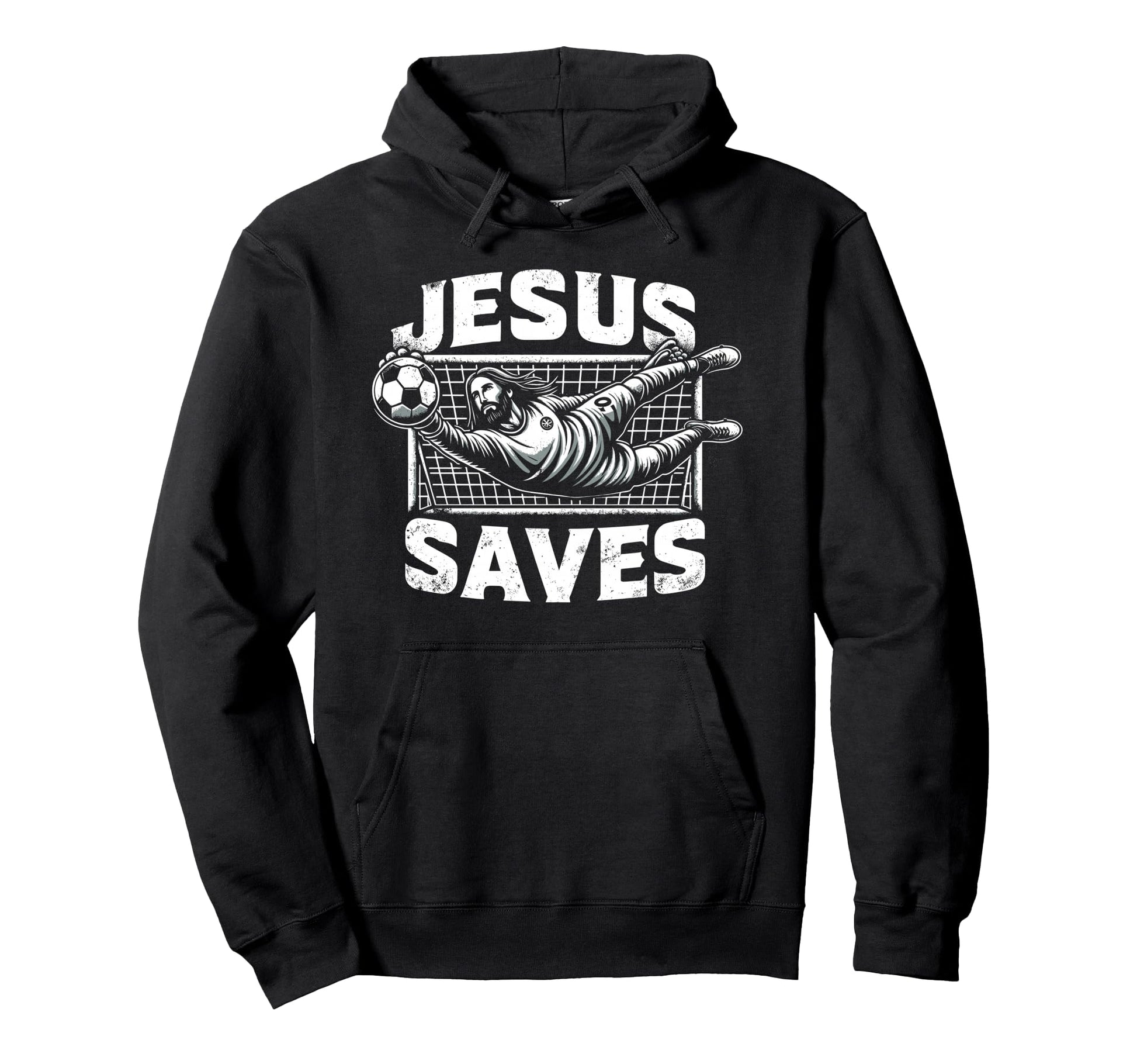 Jesus Saves Soccer Goalie Hoodie - Casual Everyday Wear for Adults - T-Shirt, Sweatshirt, Hoodie