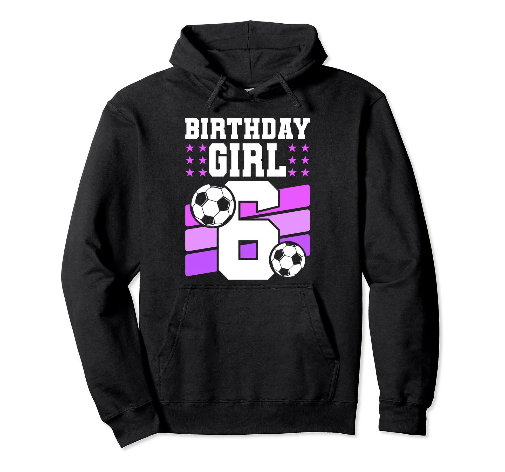 6 Years Old 6Th Birthday Gift Bday Soccer Hoodie - Graphic Print Unisex - T-Shirt, Sweatshirt, Hoodie