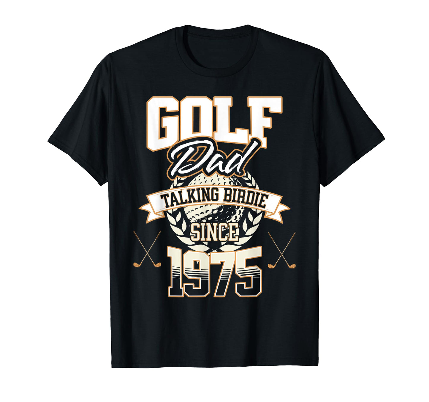 Golf Dad Talking Birdie Since 1975 T-Shirt - Minimalist Print Men Women - T-Shirt, Sweatshirt, Hoodie