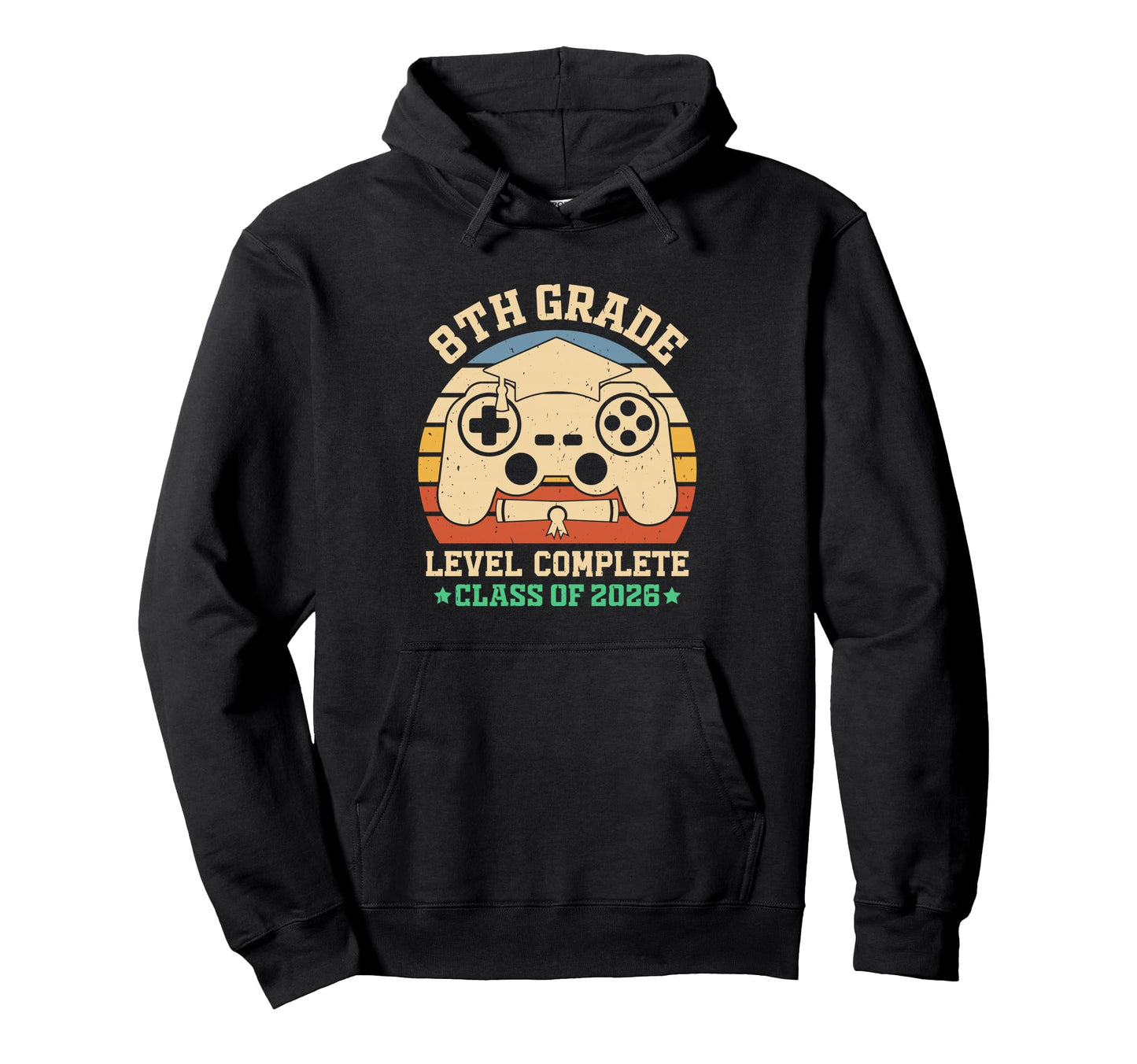 8Th Grade Level Complete Class 2026 Hoodie - Aesthetic Graphic Men Women - T-Shirt, Sweatshirt, Hoodie