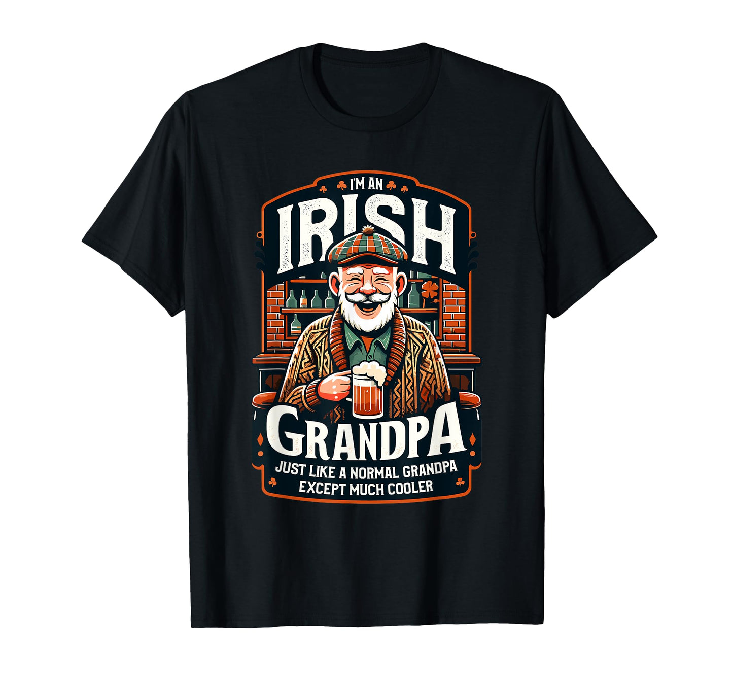 Irish Grandpa Ireland Grandfather T-Shirt - Custom Art Print Unisex - T-Shirt, Sweatshirt, Hoodie