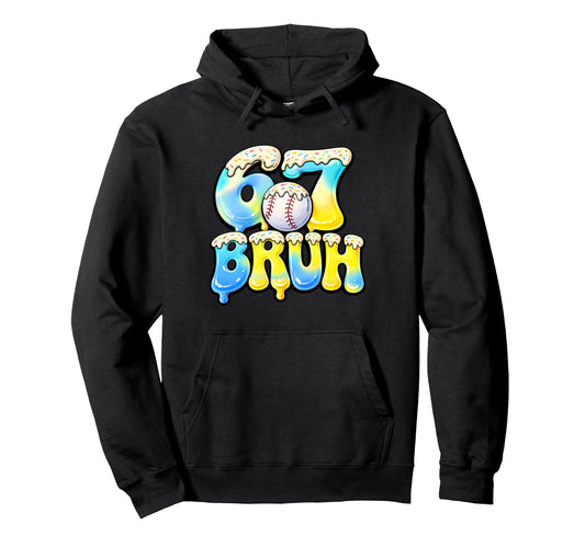 6 7 Bruh Baseball Birthday Matching Hoodie - Unique Graphic Men Women - T-Shirt, Sweatshirt, Hoodie
