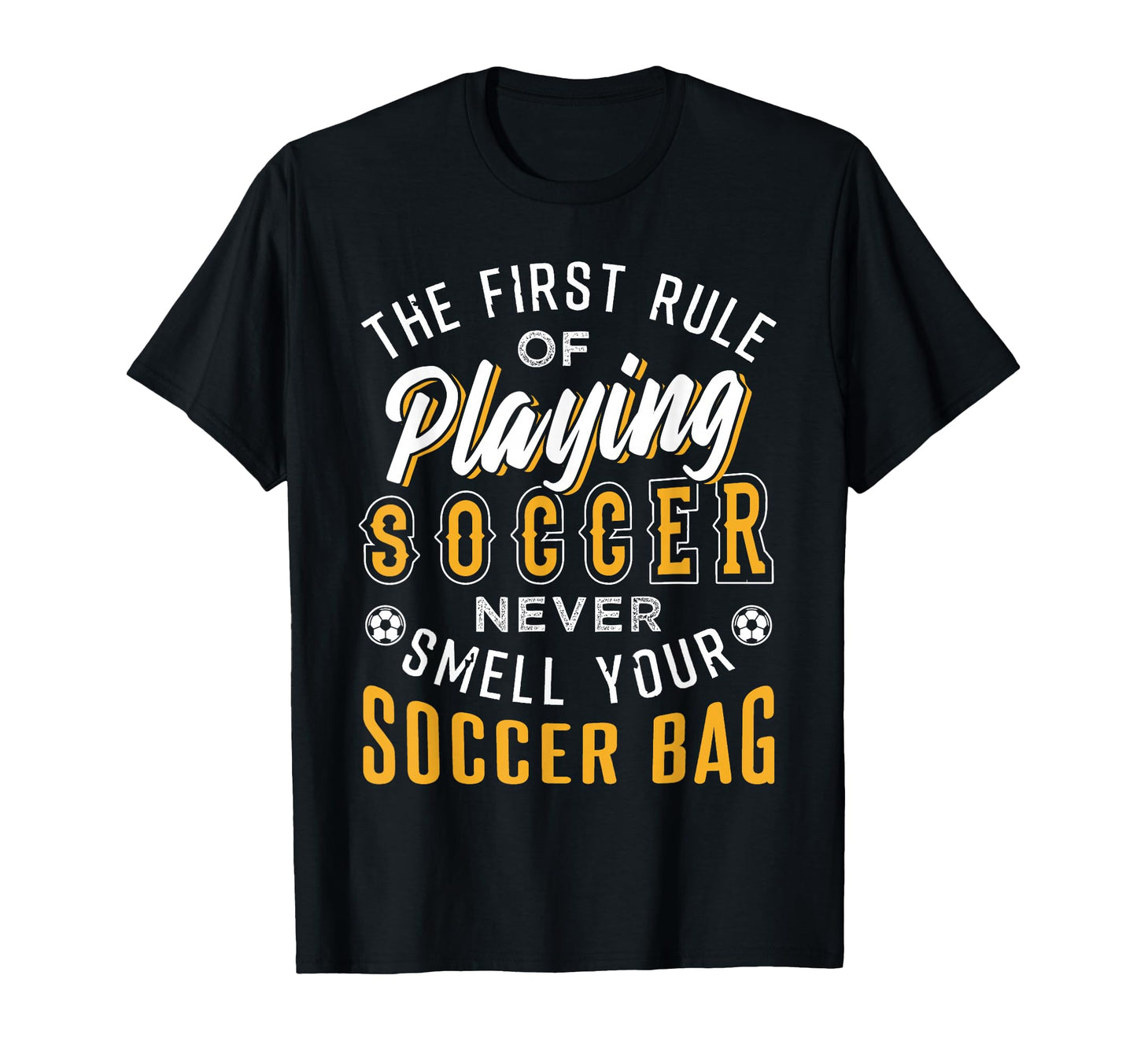 Soccer And Football Designs And Sweatshirt - Fun Novelty Design for Adults - T-Shirt, Sweatshirt, Hoodie