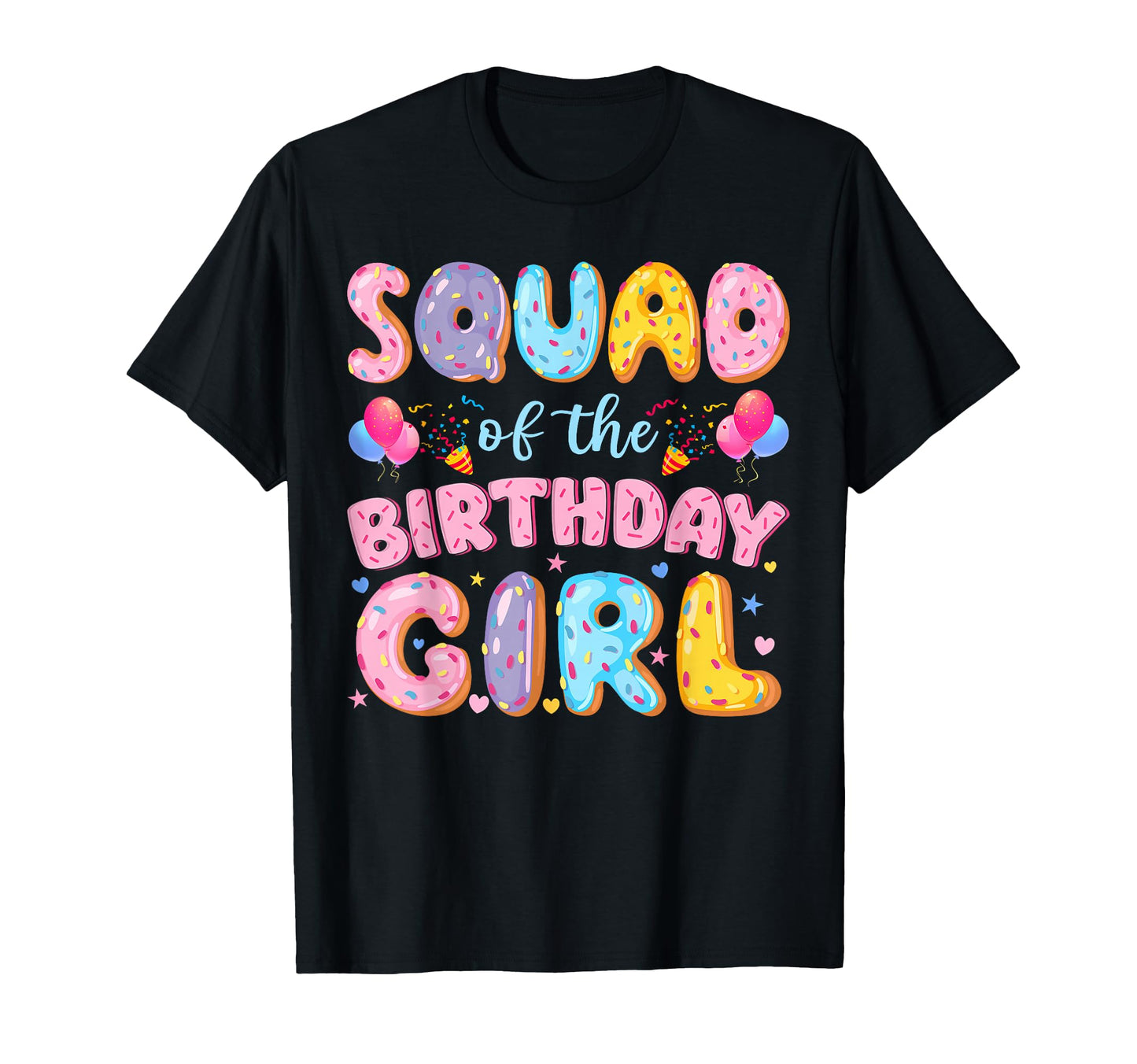 Squad Birthday Sweet Donut Birthday T-Shirt - Unique Graphic for Adults - T-Shirt, Sweatshirt, Hoodie