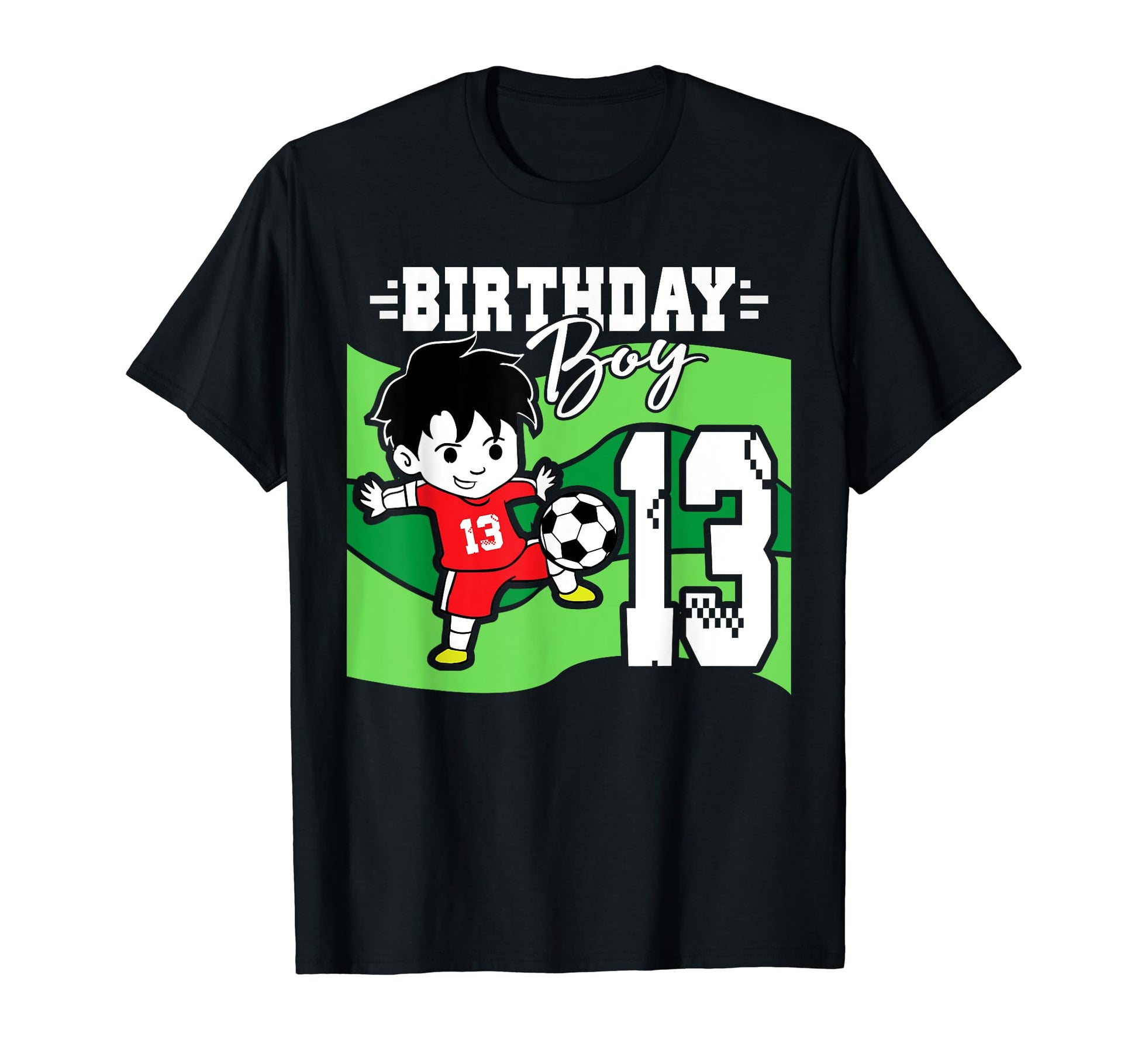 Soccer Birthday Party 13 Year Old 13Th T-Shirt - Novelty Apparel Men Women - T-Shirt, Sweatshirt, Hoodie