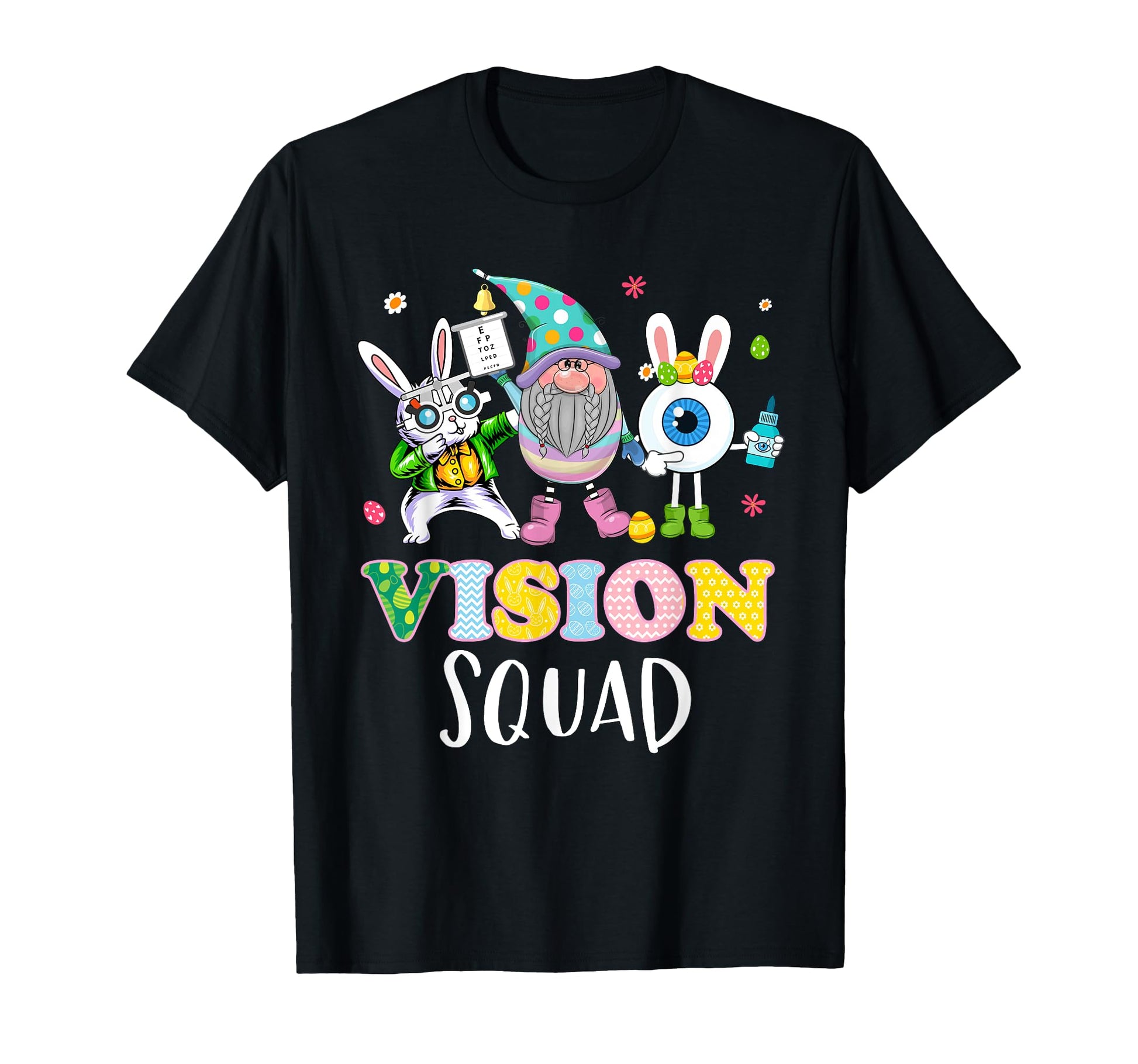 Funny Vision Squad Optometry T-Shirt - Fun Novelty Design for Adults - T-Shirt, Sweatshirt, Hoodie