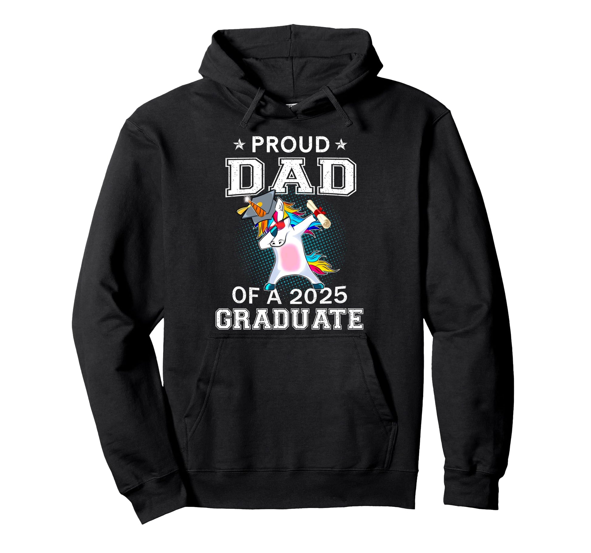 Proud Dad 2025 Graduate Unicorn Dabbing Hoodie - Fun Novelty Design Unisex - T-Shirt, Sweatshirt, Hoodie