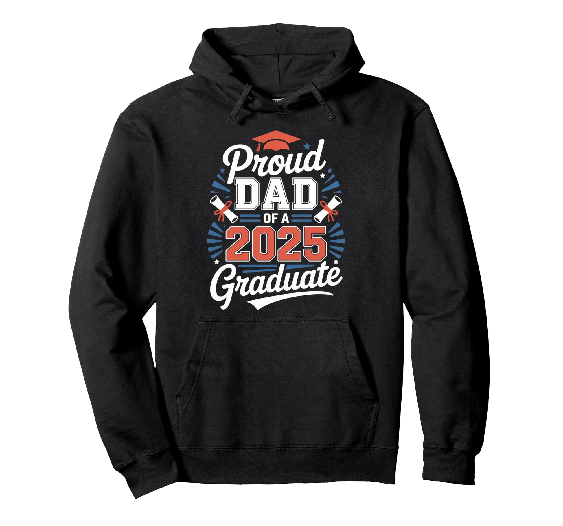 Proud Dad 2025 Graduate Hoodie - Custom Art Print Unisex - T-Shirt, Sweatshirt, Hoodie