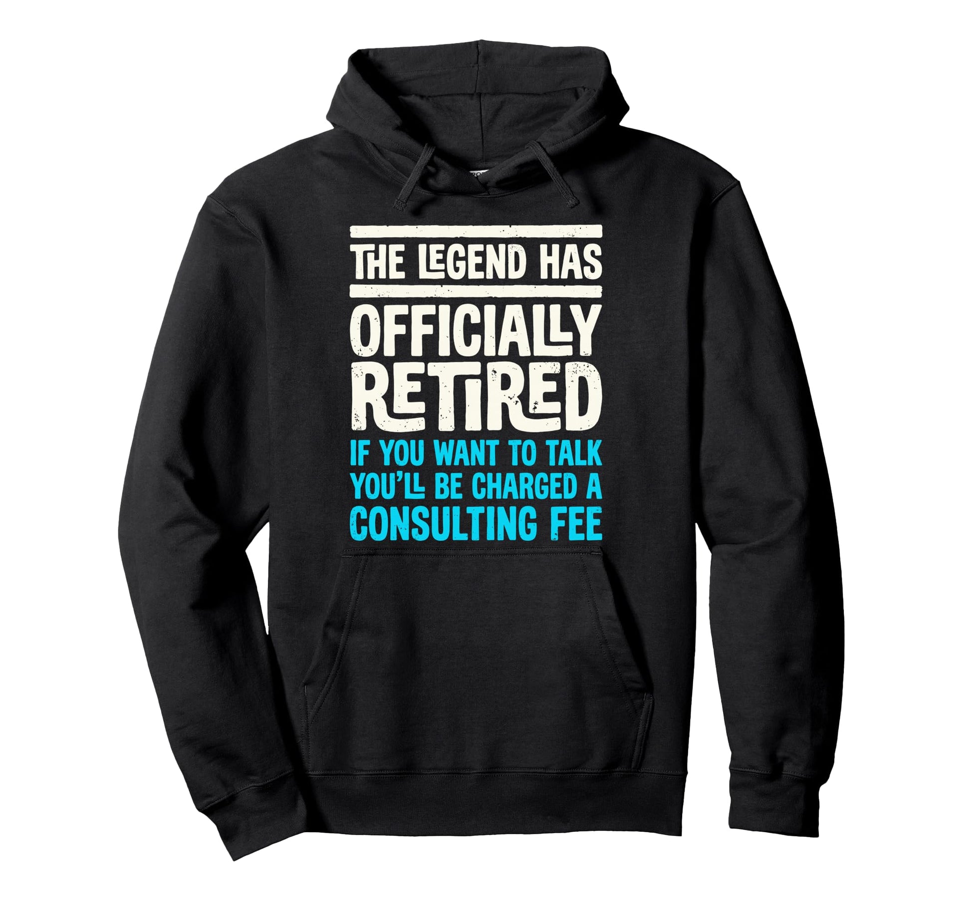 Legend Has Officially Retired If Hoodie - Casual Everyday Wear Men Women - T-Shirt, Sweatshirt, Hoodie