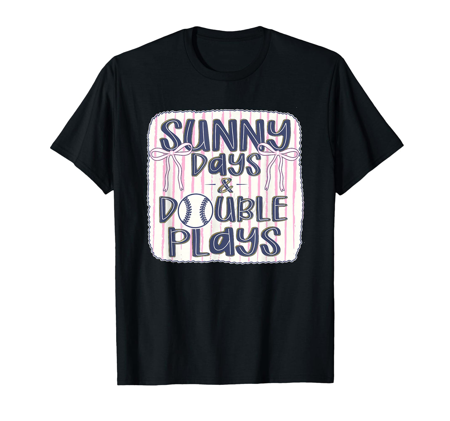 Sunny Days And Double Plays Baseball T-Shirt - Trendy Graphic Unisex - T-Shirt, Sweatshirt, Hoodie