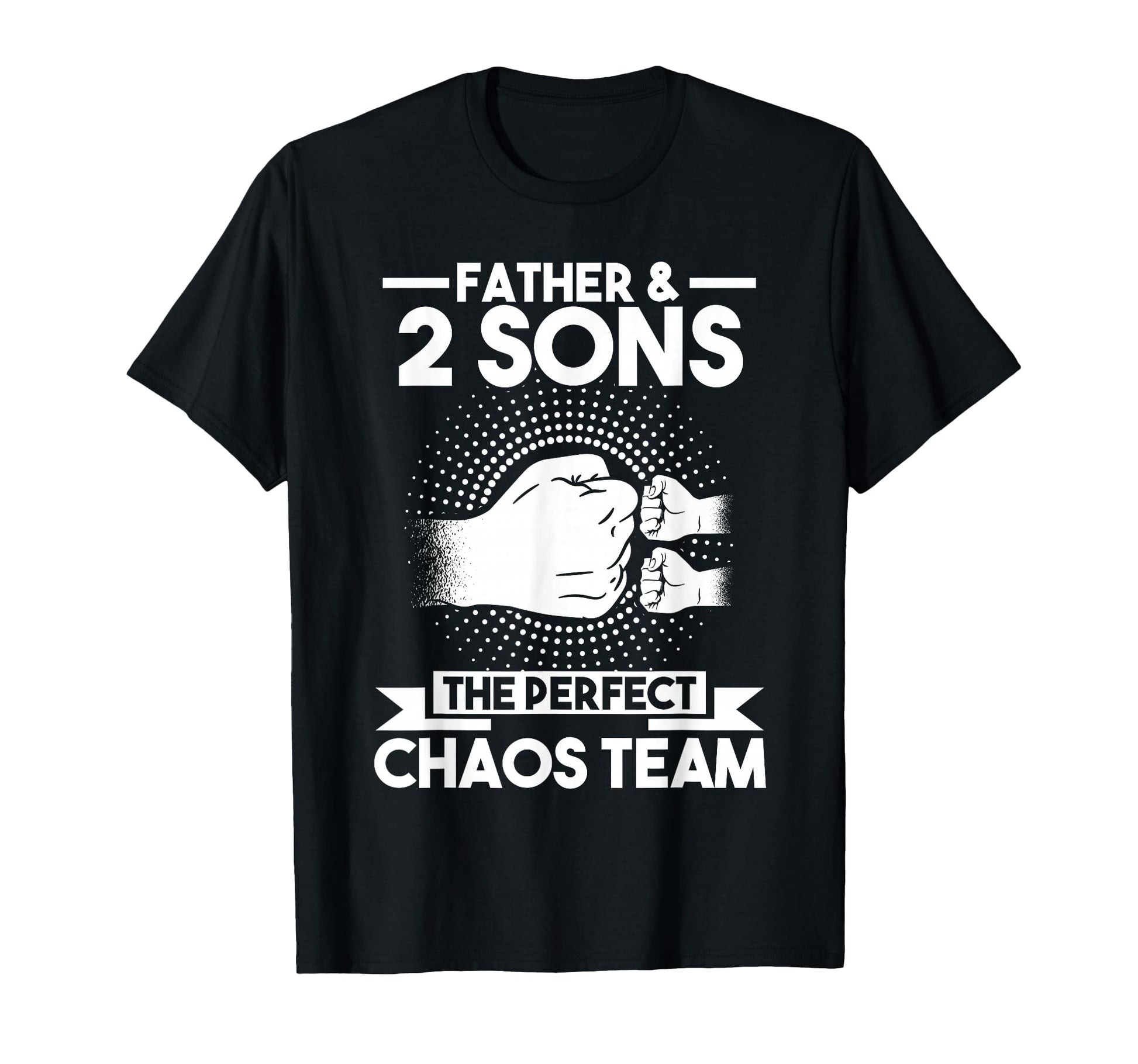 Father Sons 2 Das Perfekte Chaos Team T-Shirt - Unique Graphic for Adults - T-Shirt, Sweatshirt, Hoodie