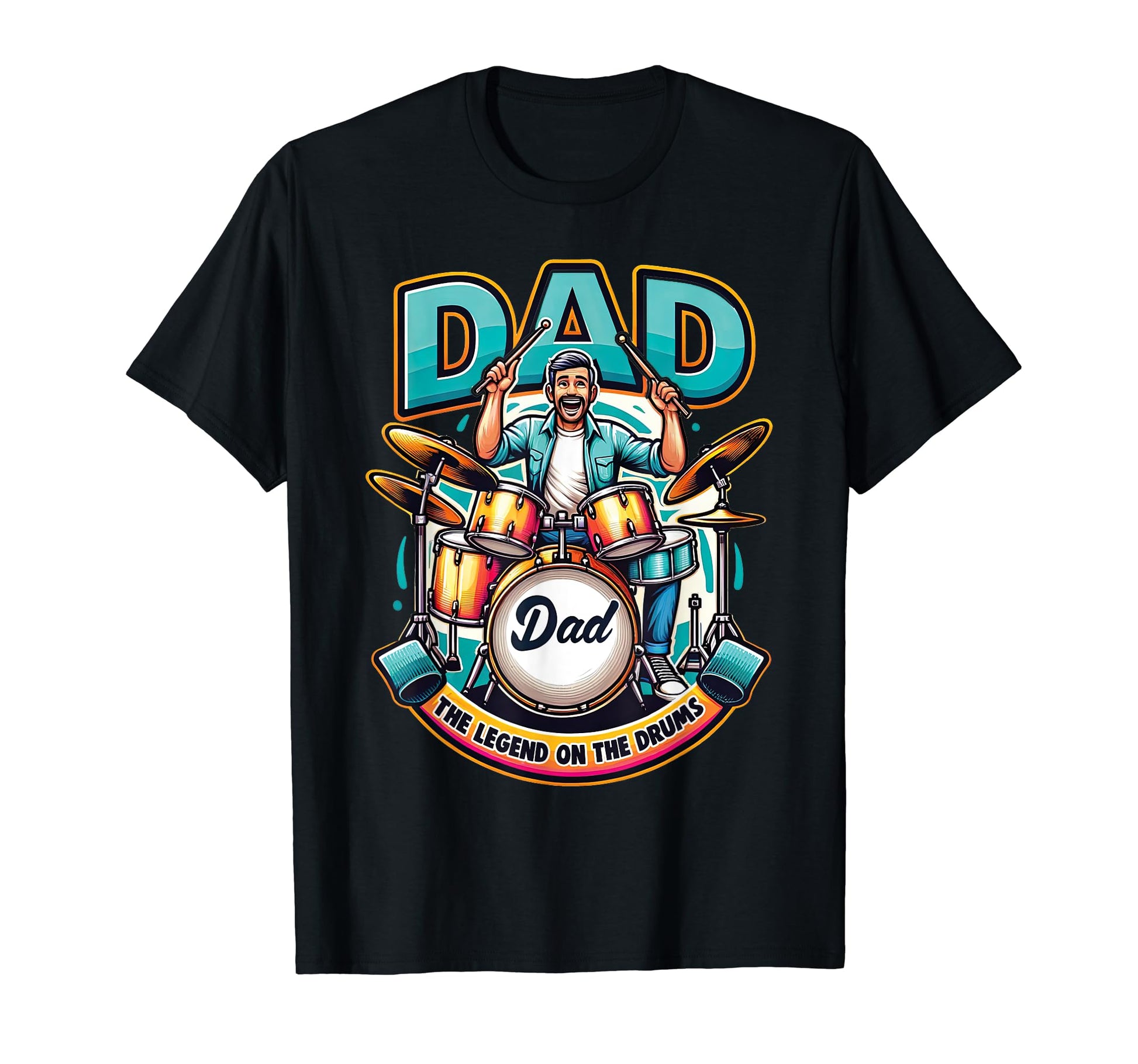 Dad Fathers Day Dad Legend Drums Dad T-Shirt - Unique Graphic Men Women - T-Shirt, Sweatshirt, Hoodie