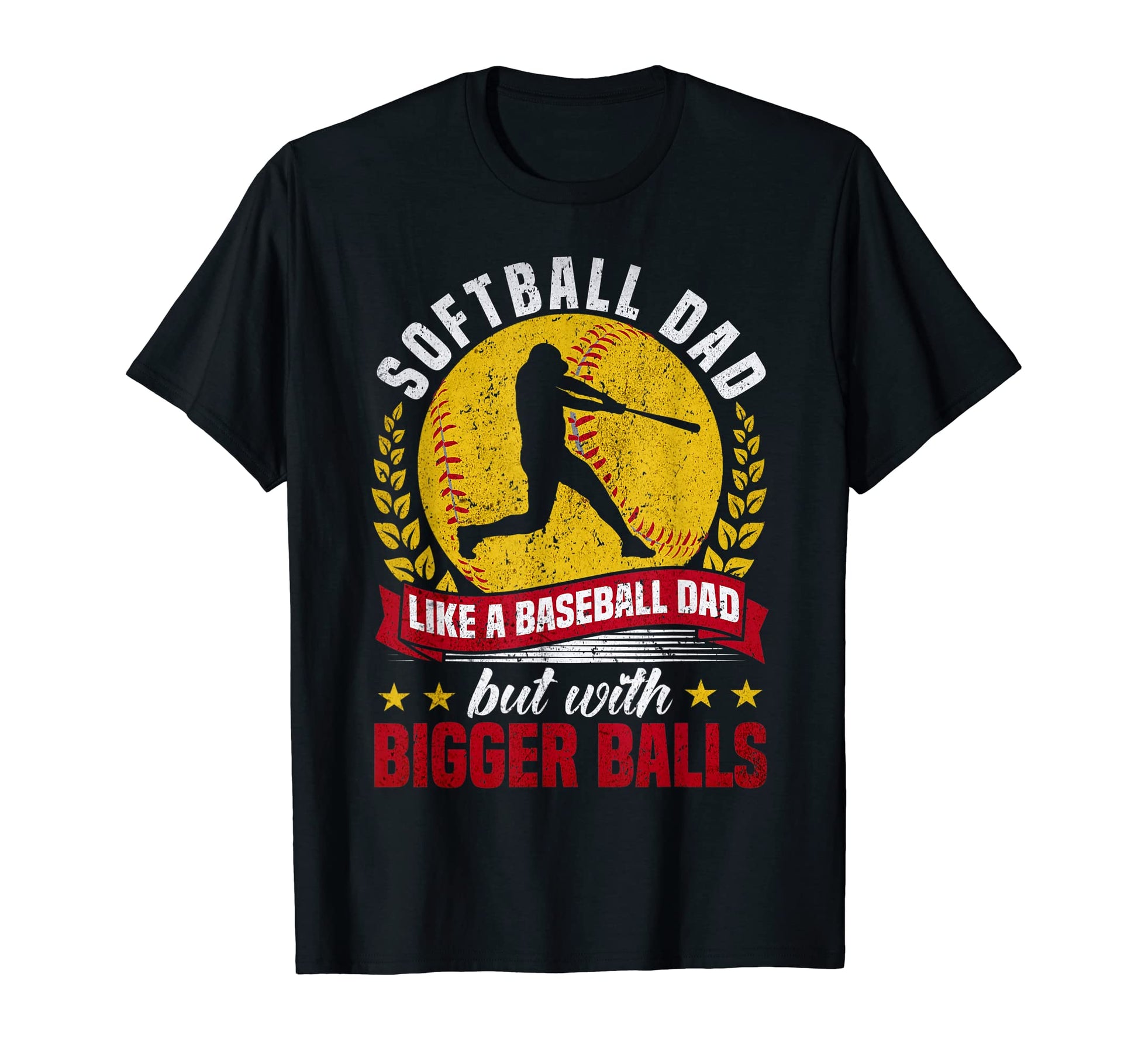Mens Funny Softball Dad Like T-Shirt - Custom Art Print for Adults - T-Shirt, Sweatshirt, Hoodie