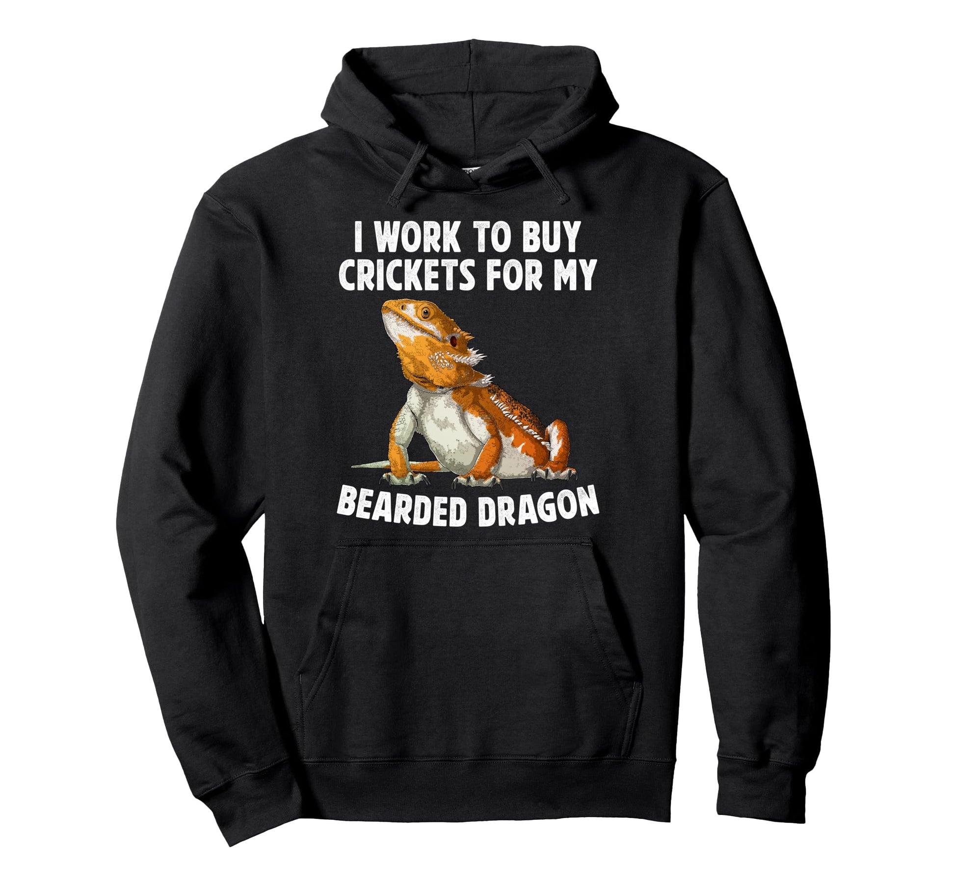 Crickets My Bearded Dragon Owner Hoodie - Custom Art Print Men Women - T-Shirt, Sweatshirt, Hoodie