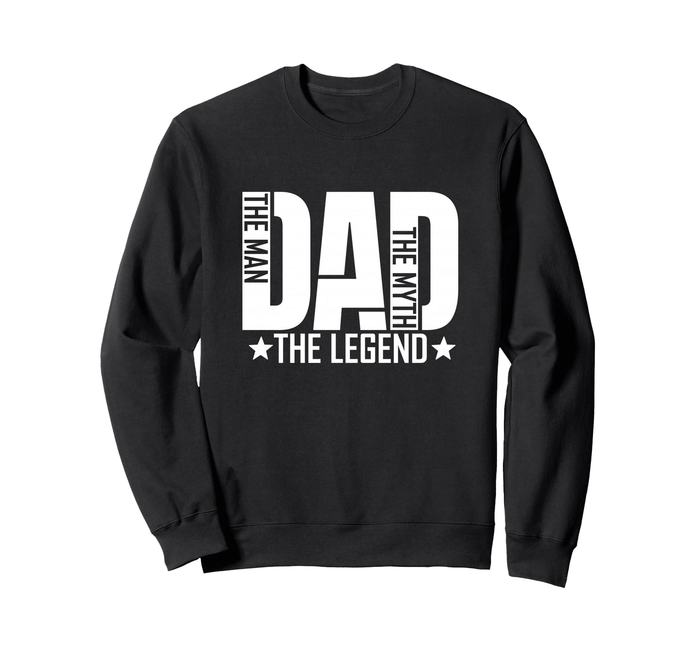 Best Dad Funny Fathers Day Proud Sweatshirt - Graphic Print for Adults - T-Shirt, Sweatshirt, Hoodie
