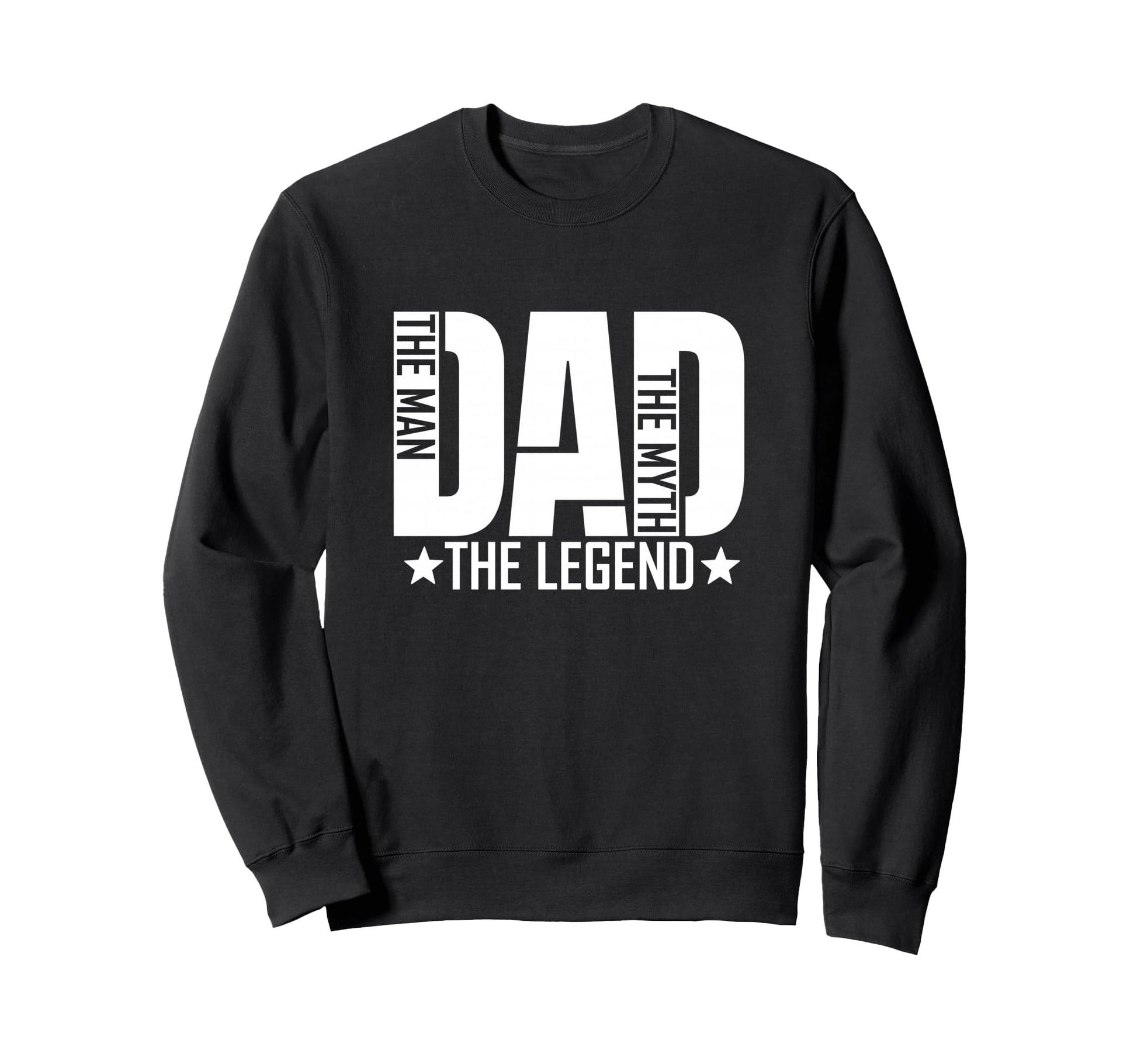 Best Dad Funny Fathers Day Proud Sweatshirt - Graphic Print for Adults - T-Shirt, Sweatshirt, Hoodie