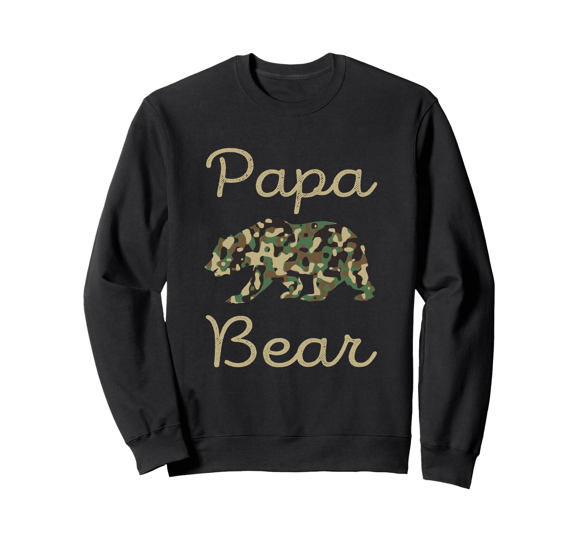 Papa Bear Camo I Great Fathers Day Sweatshirt - Novelty Apparel Unisex - T-Shirt, Sweatshirt, Hoodie