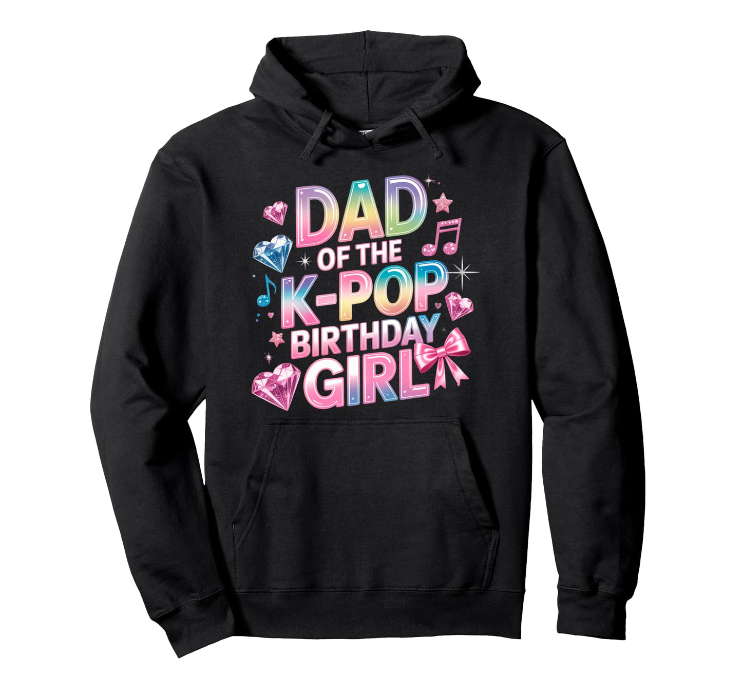 Dad K Pop Birthday Korean Music Lovers Hoodie - Custom Art Print Men Women - T-Shirt, Sweatshirt, Hoodie