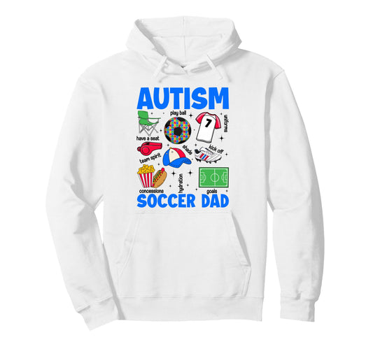 Autism Soccer Dad Papa Autism Hoodie - Custom Art Print for Adults - T-Shirt, Sweatshirt, Hoodie