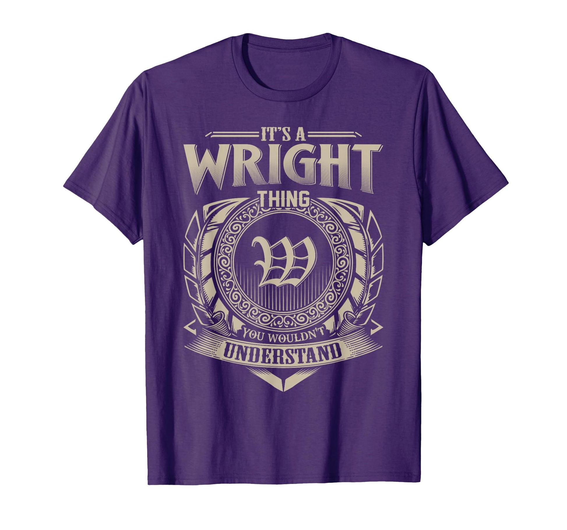 Its Wright Thing You Wouldnt Understand T-Shirt - Graphic Print Men Women - T-Shirt, Sweatshirt, Hoodie