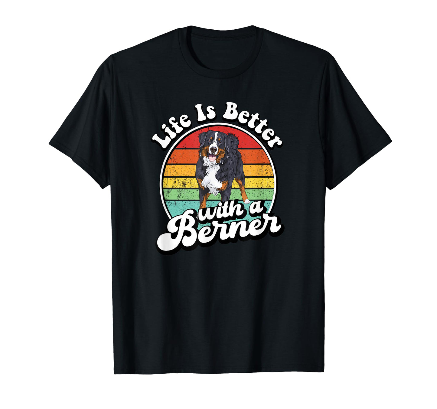 Life Is Better Bernese Mountain Dog T-Shirt - Trendy Graphic for Adults - T-Shirt, Sweatshirt, Hoodie