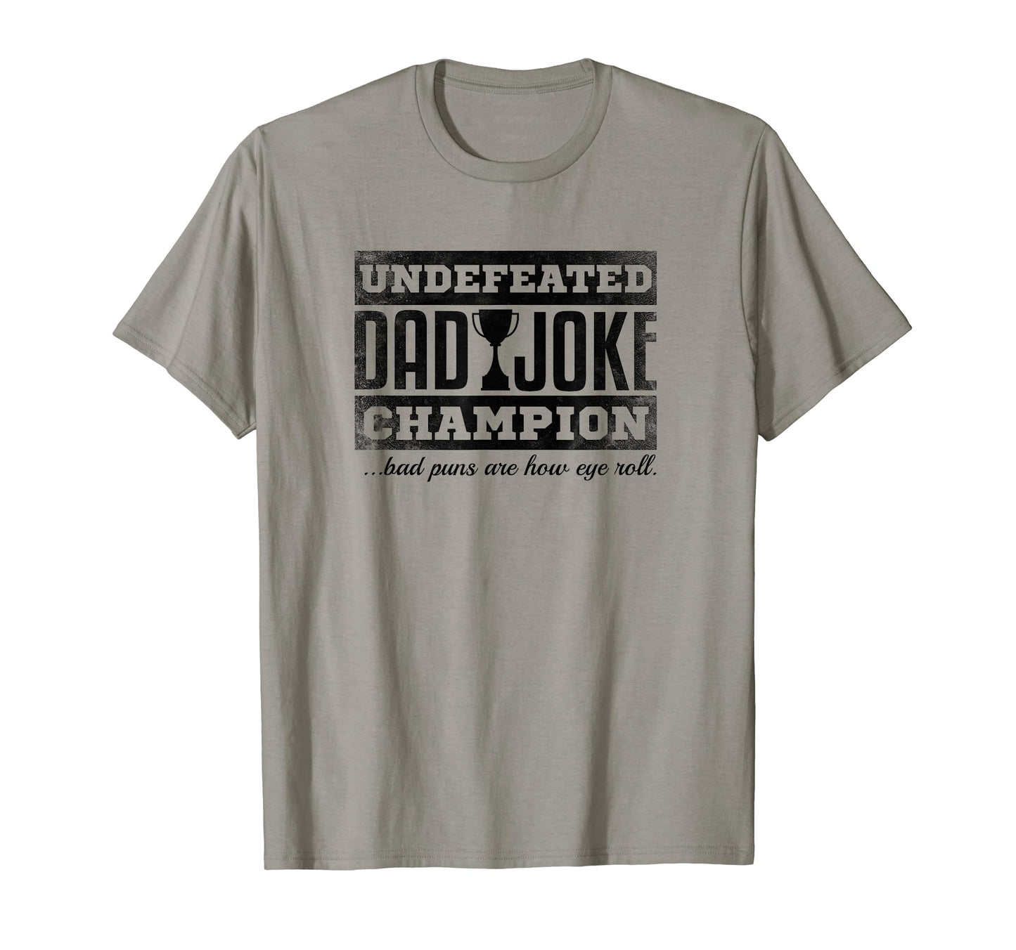 Mens Dad Joke Champion Funny Fathers Day T-Shirt - Graphic Print Unisex - T-Shirt, Sweatshirt, Hoodie