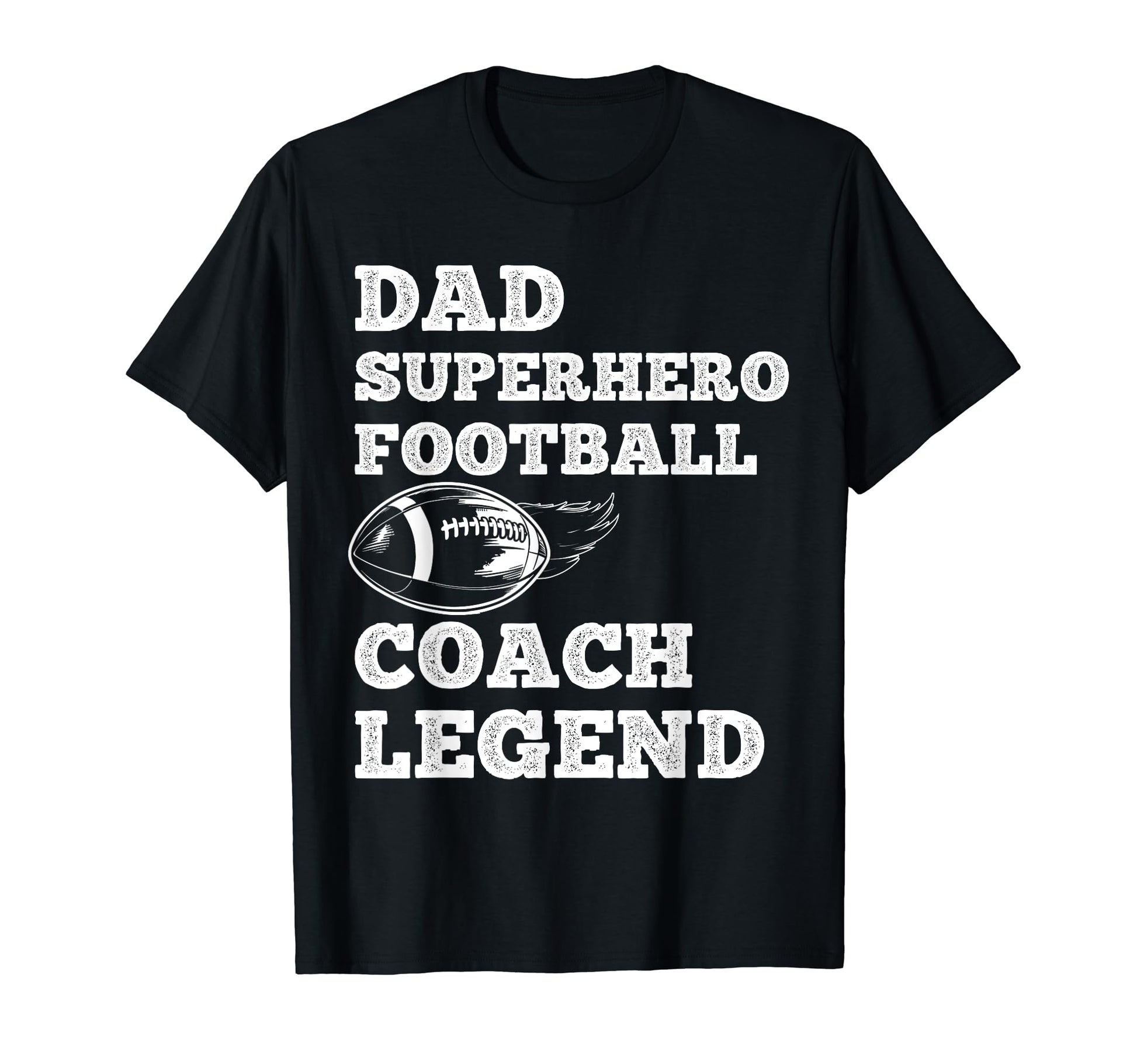 Dad Superhero Football Coach Legend T-Shirt - Novelty Apparel for Adults - T-Shirt, Sweatshirt, Hoodie