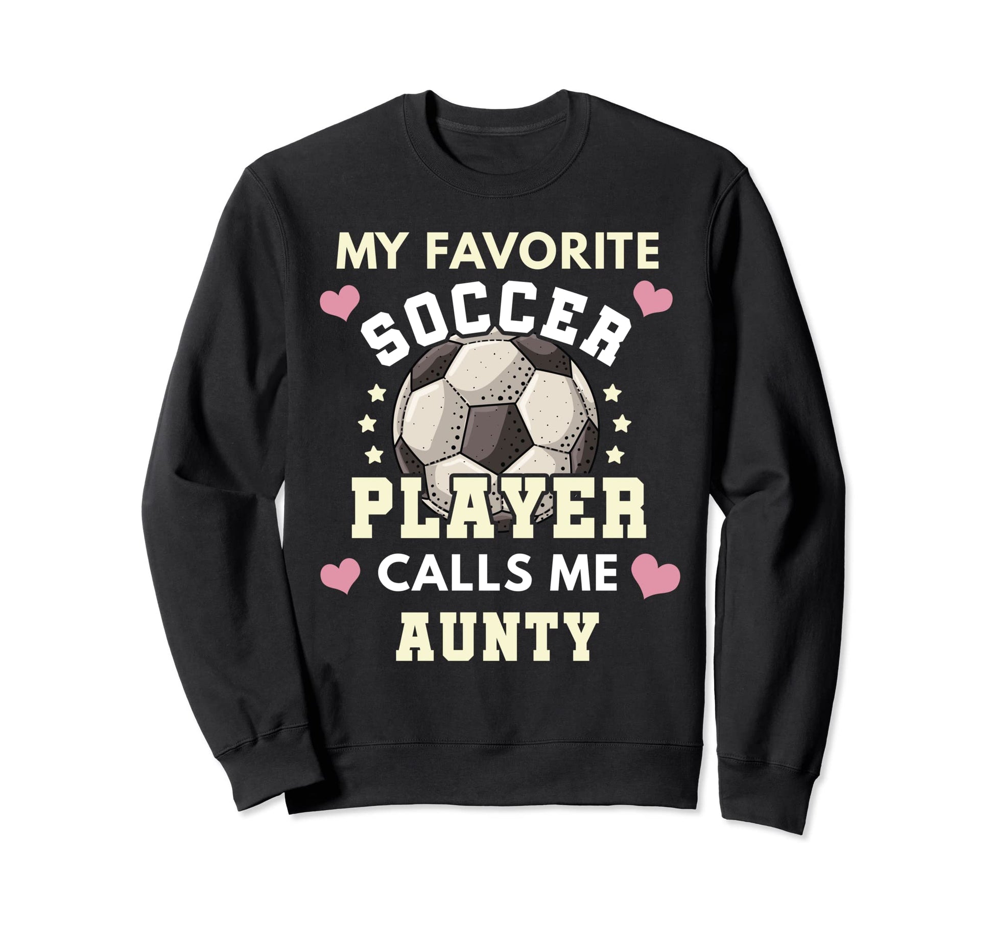 My Favorite Soccer Player Calls Me Sweatshirt - Trendy Graphic for Adults - T-Shirt, Sweatshirt, Hoodie