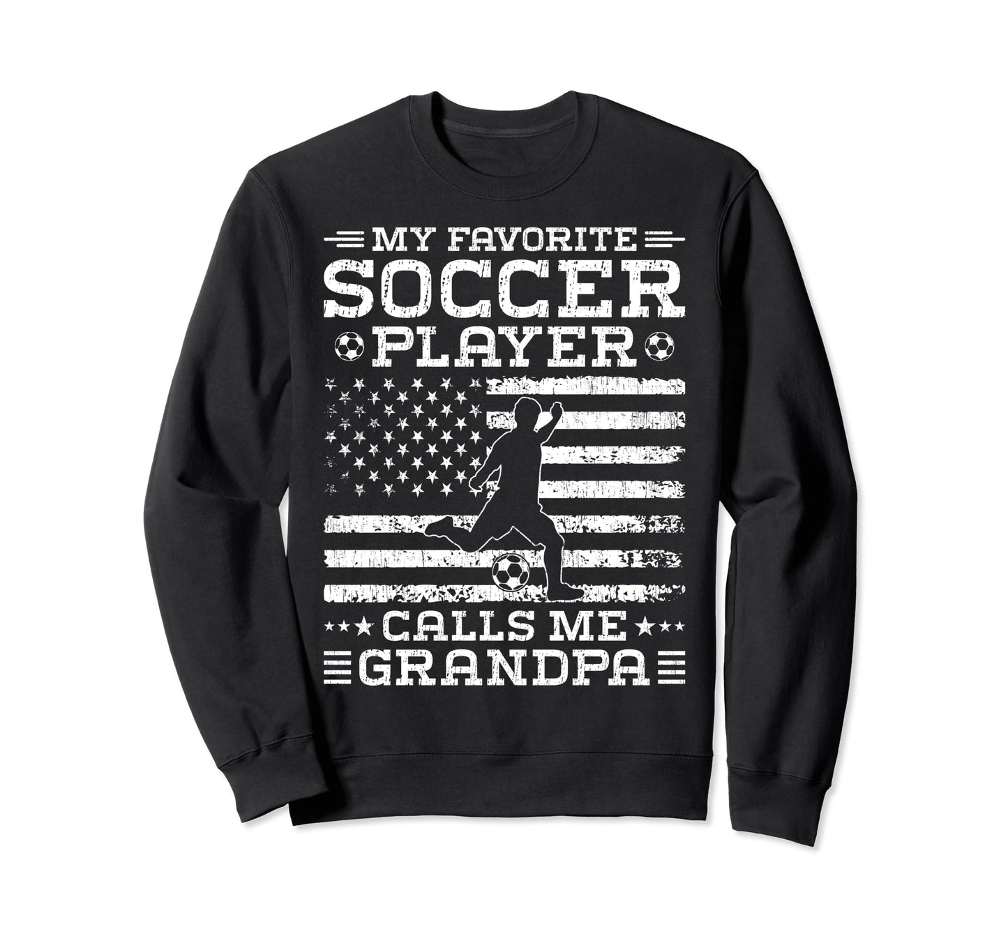 My Favorite Soccer Player Calls Me Sweatshirt - Graphic Print Unisex - T-Shirt, Sweatshirt, Hoodie