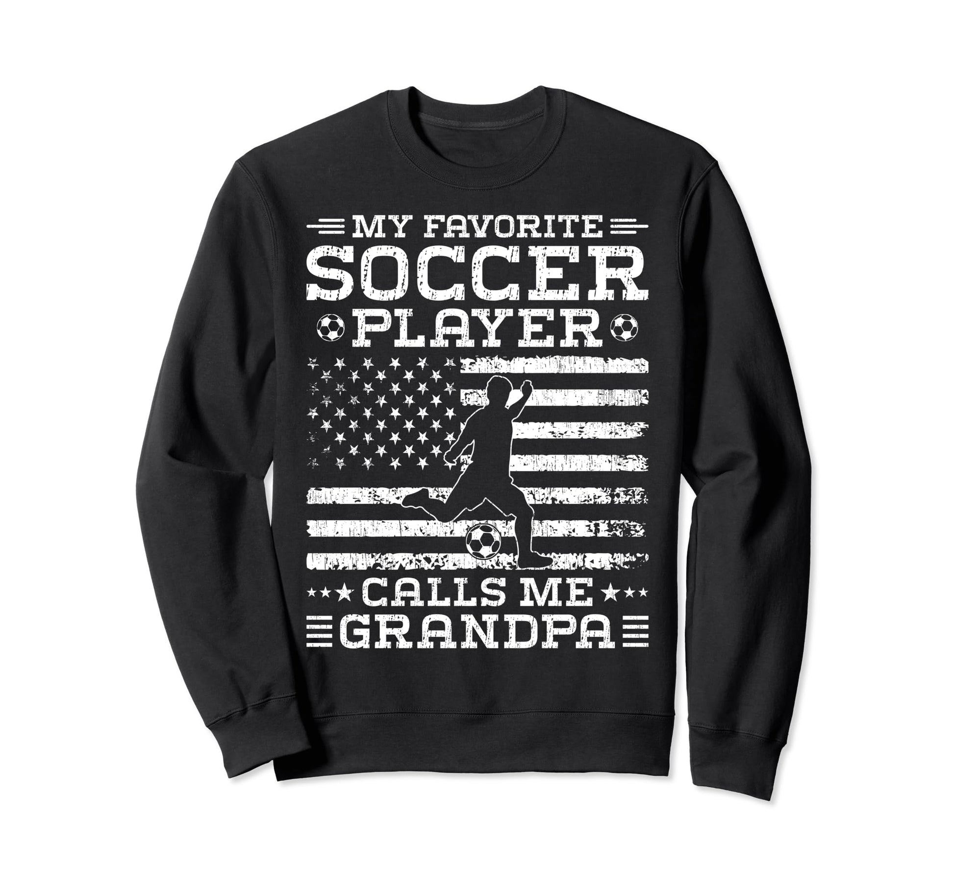 My Favorite Soccer Player Calls Me Sweatshirt - Graphic Print Unisex - T-Shirt, Sweatshirt, Hoodie