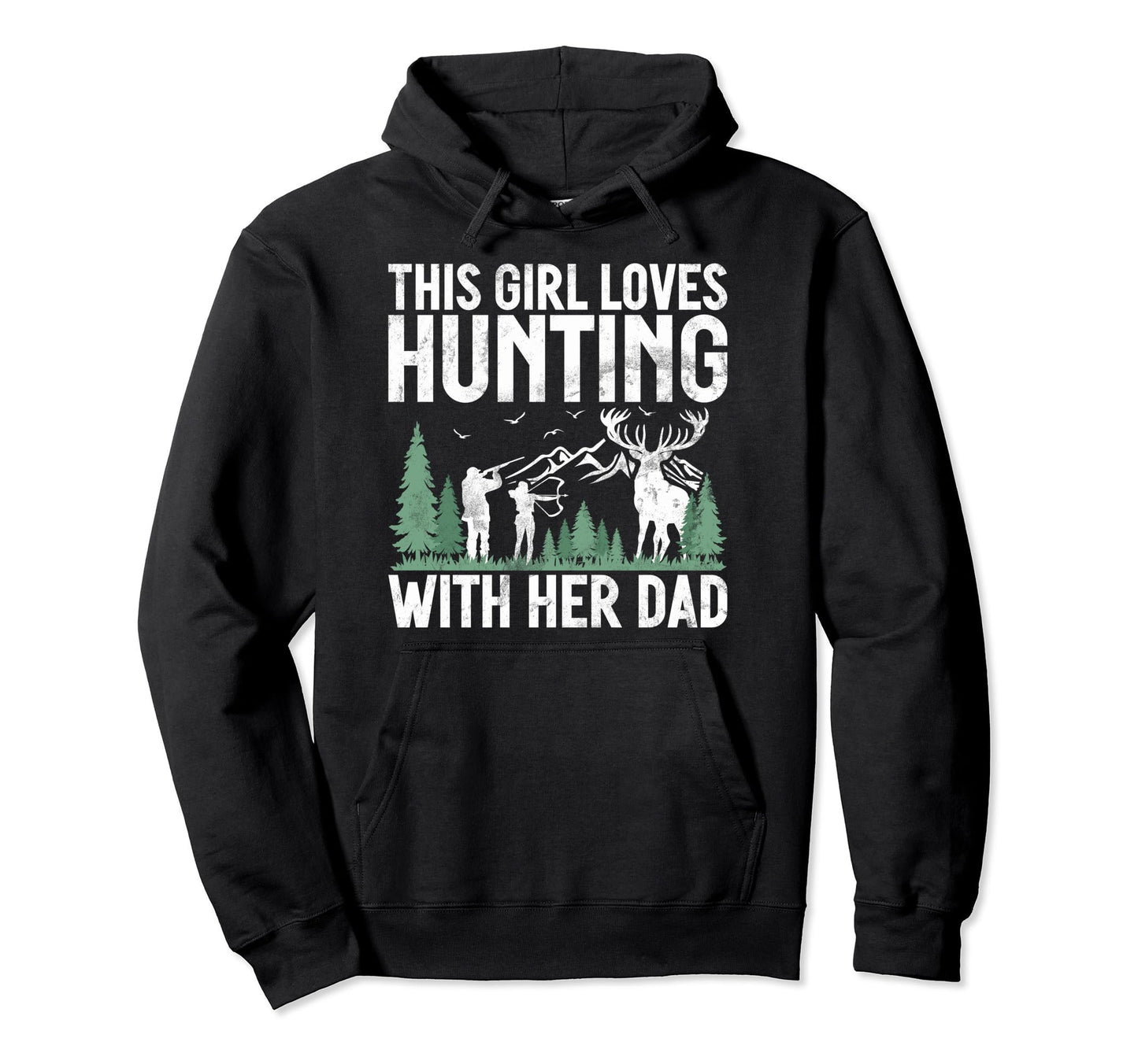 This Loves Hunting Her Dad Partners Hoodie - Streetwear Style Unisex - T-Shirt, Sweatshirt, Hoodie