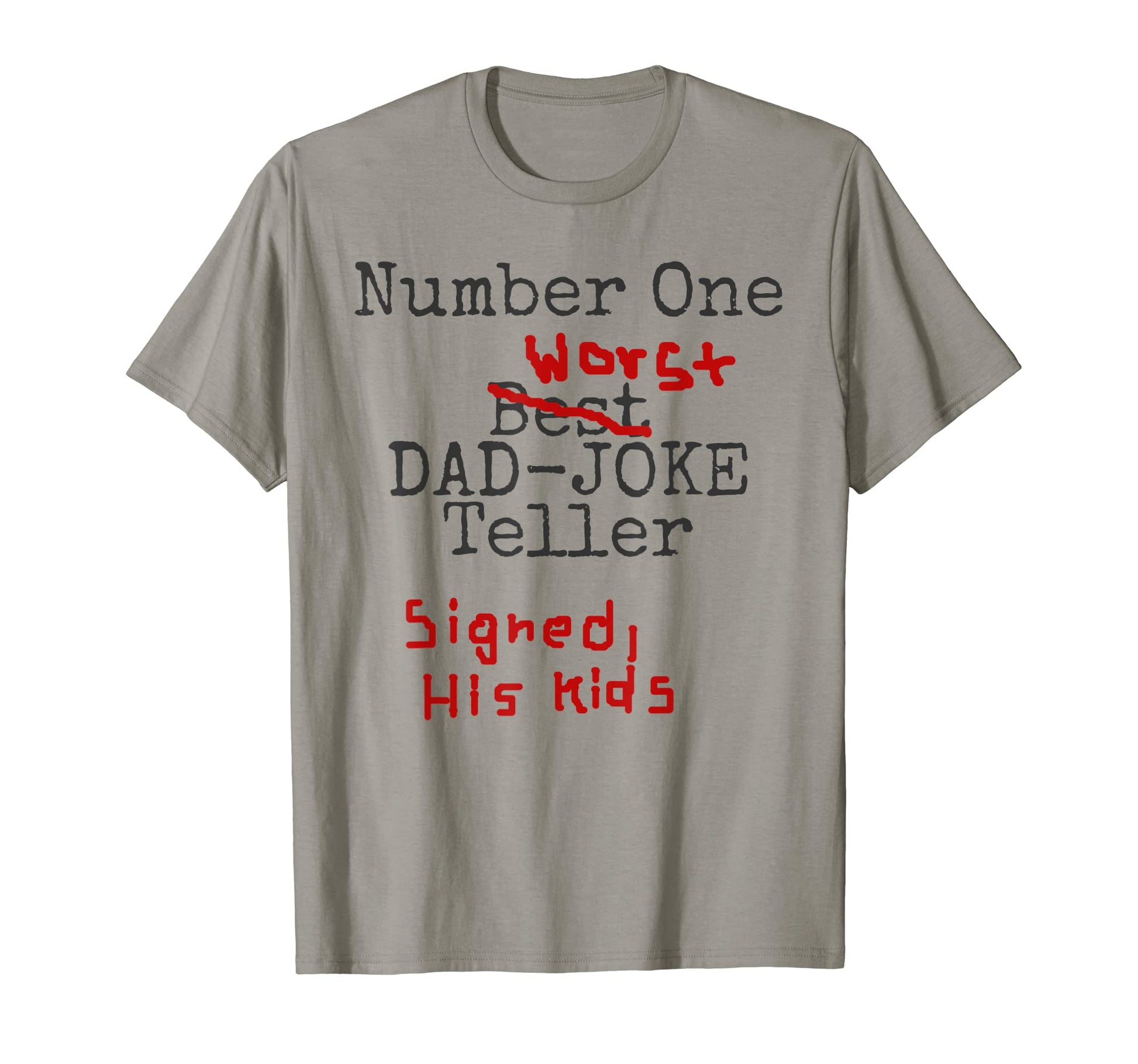 Number One Best Worst Dad Joke Teller T-Shirt - Trendy Graphic for Adults - T-Shirt, Sweatshirt, Hoodie