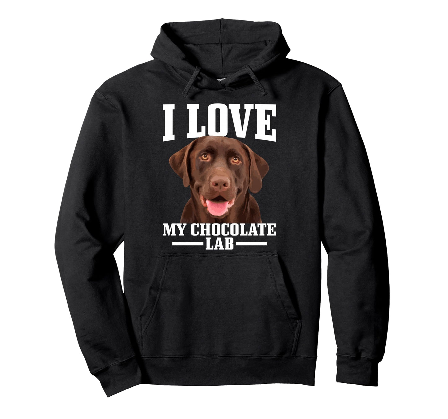 I Love My Chocolate Lab Labrador Retriever Hoodie - Novelty Apparel Unisex - T-Shirt, Sweatshirt, Hoodie