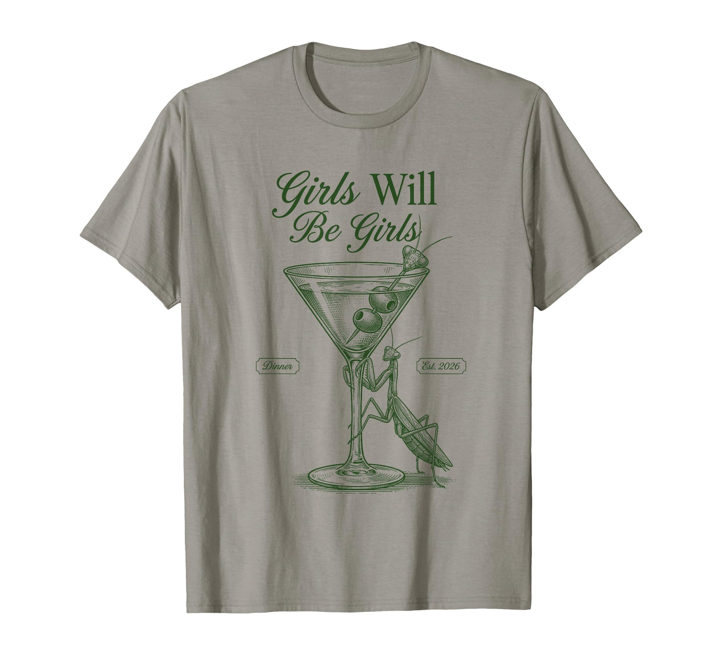 Will Be Will Praying Mantis T-Shirt - Minimalist Print for Adults - T-Shirt, Sweatshirt, Hoodie