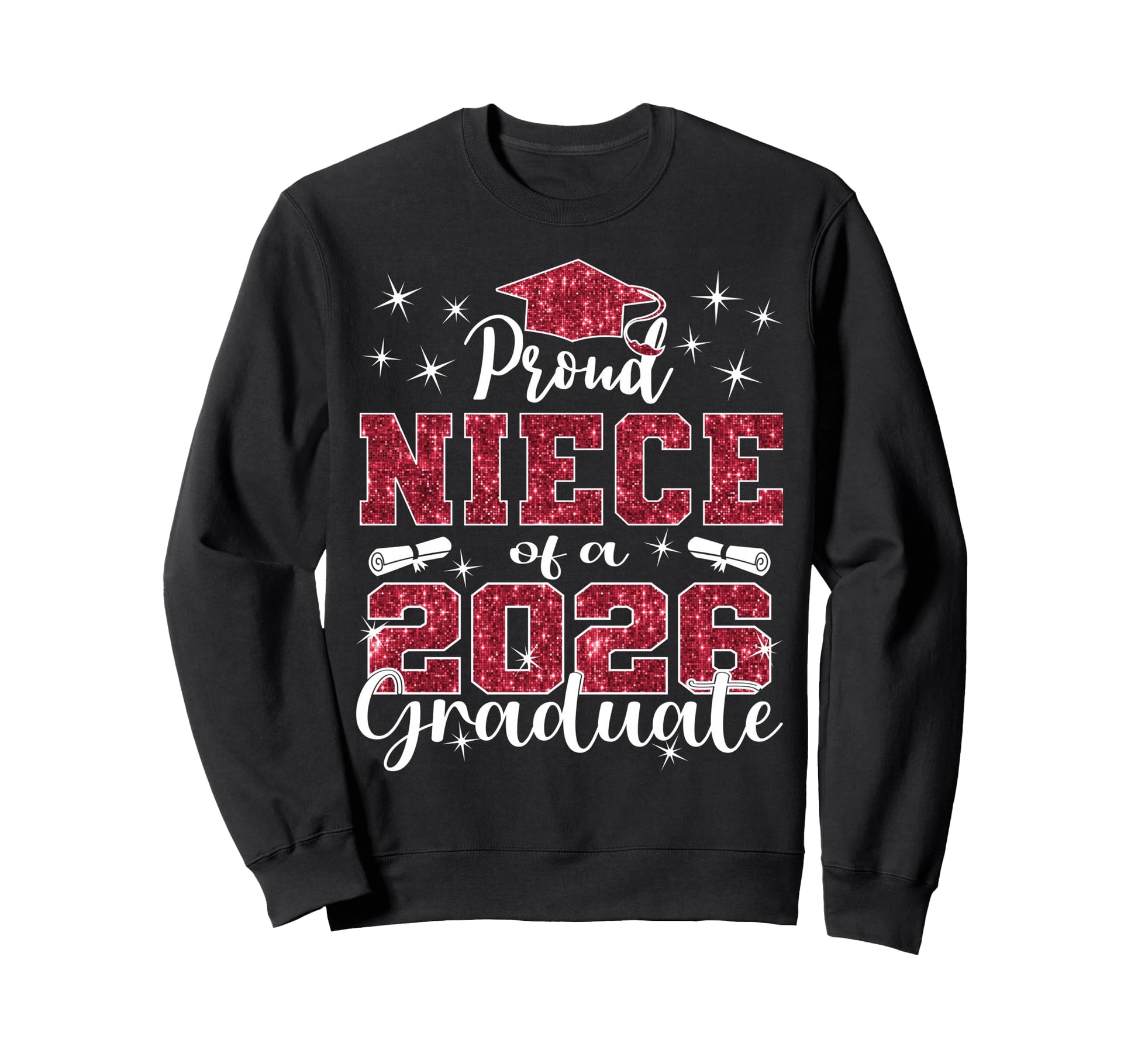 Super Proud Niece 2026 Graduate Senior Sweatshirt - Graphic Print Unisex - T-Shirt, Sweatshirt, Hoodie