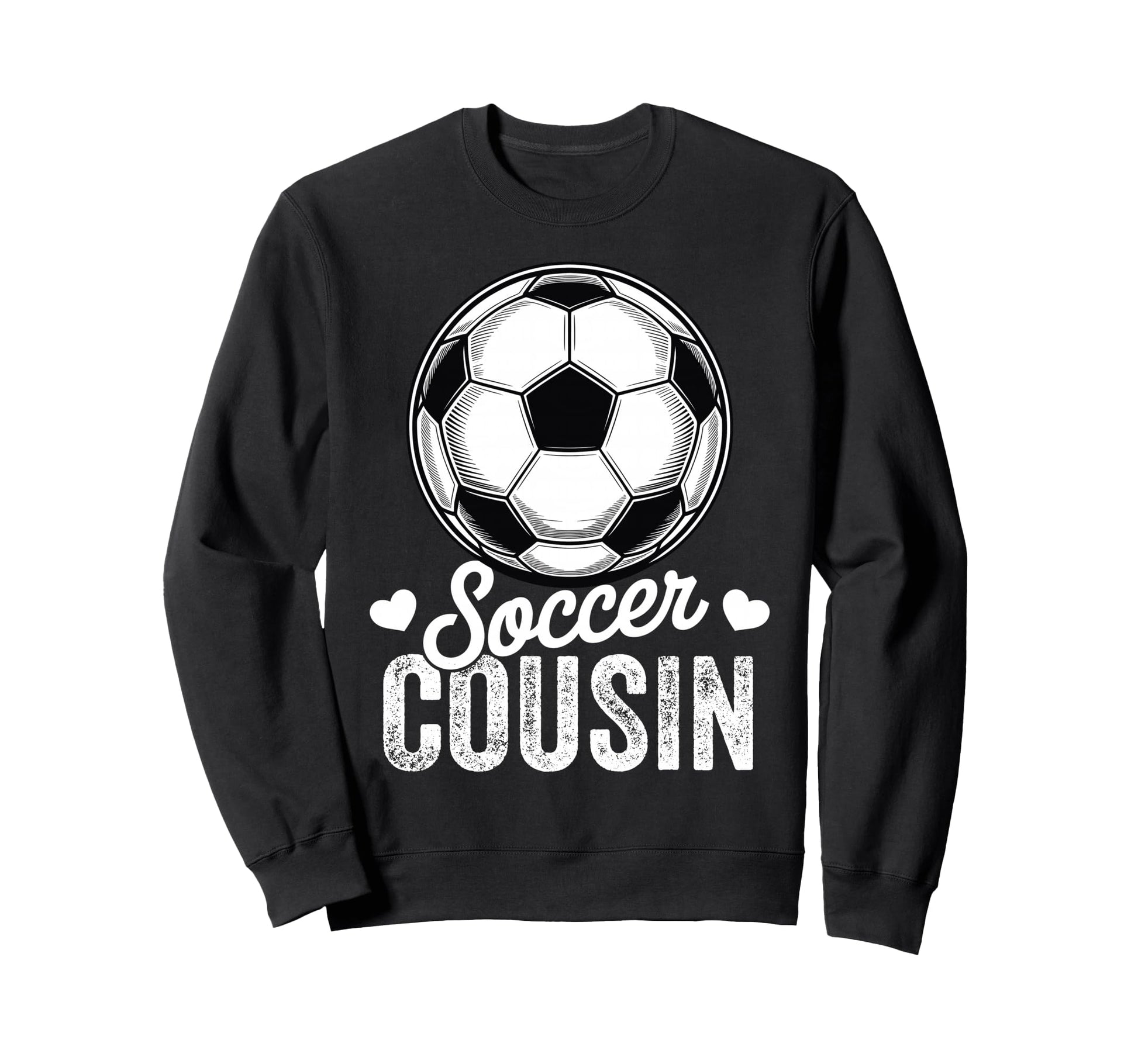 Funny Soccer Cousin Mothers Day Sweatshirt - Minimalist Print Men Women - T-Shirt, Sweatshirt, Hoodie
