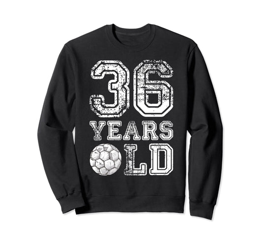 36 Years Old Soccer Sports Sweatshirt - Minimalist Print Men Women - T-Shirt, Sweatshirt, Hoodie