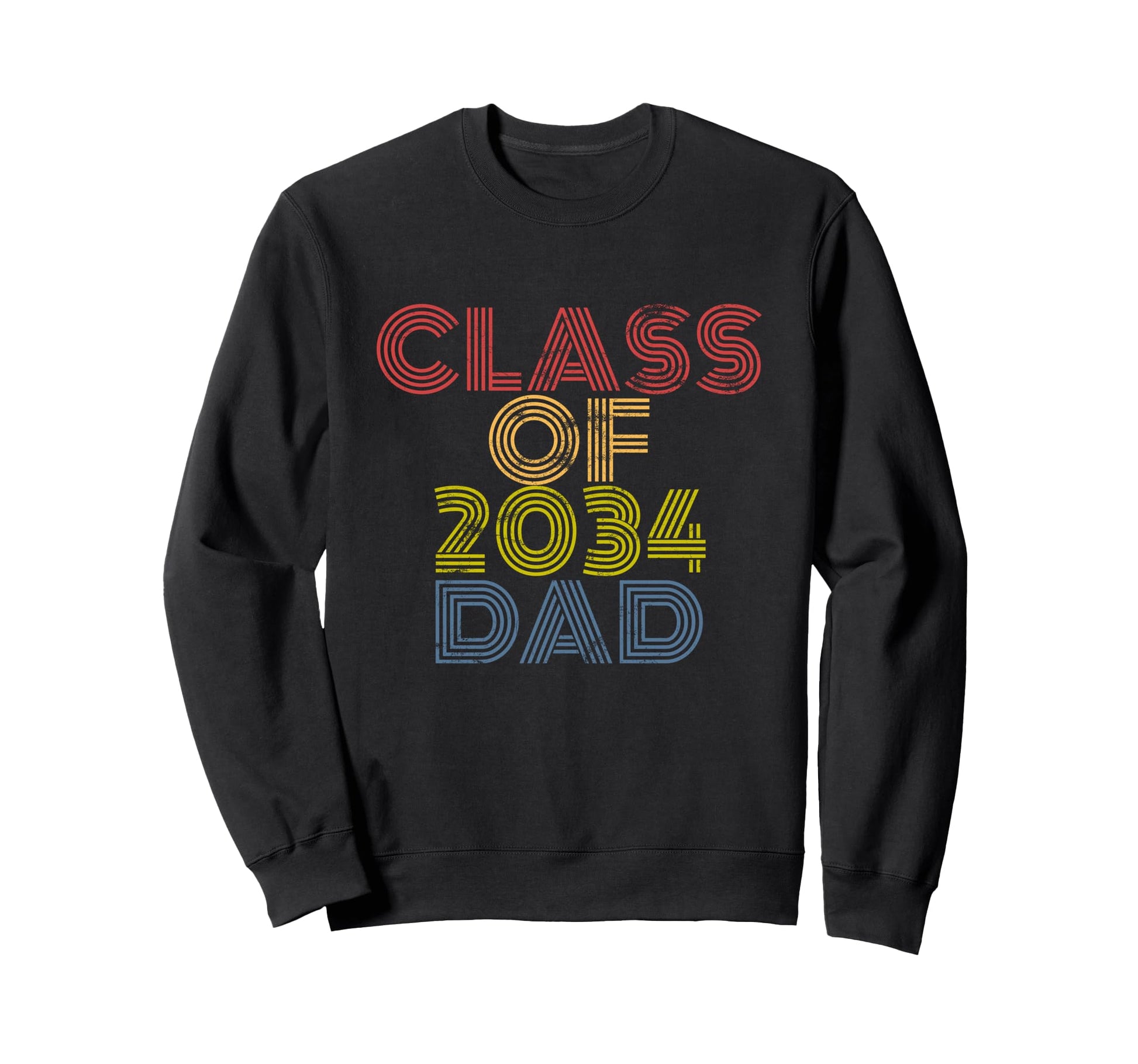 Proud Dad Class 2034 Graduate Senior Sweatshirt - Graphic Print for Adults - T-Shirt, Sweatshirt, Hoodie
