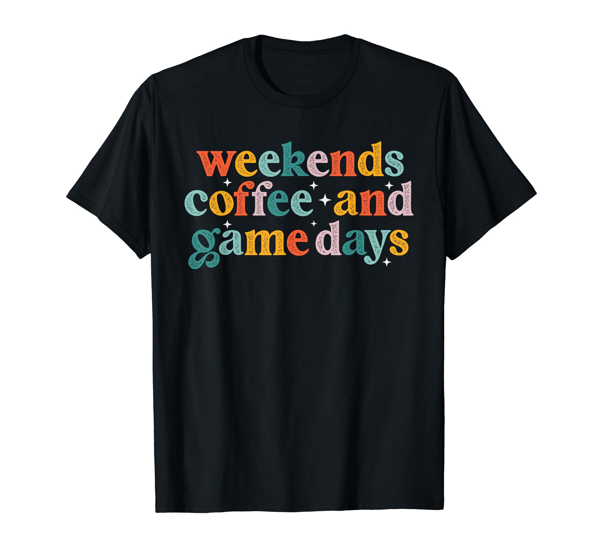 Weekends Coffee And Game Days T-Shirt - Aesthetic Graphic Men Women - T-Shirt, Sweatshirt, Hoodie