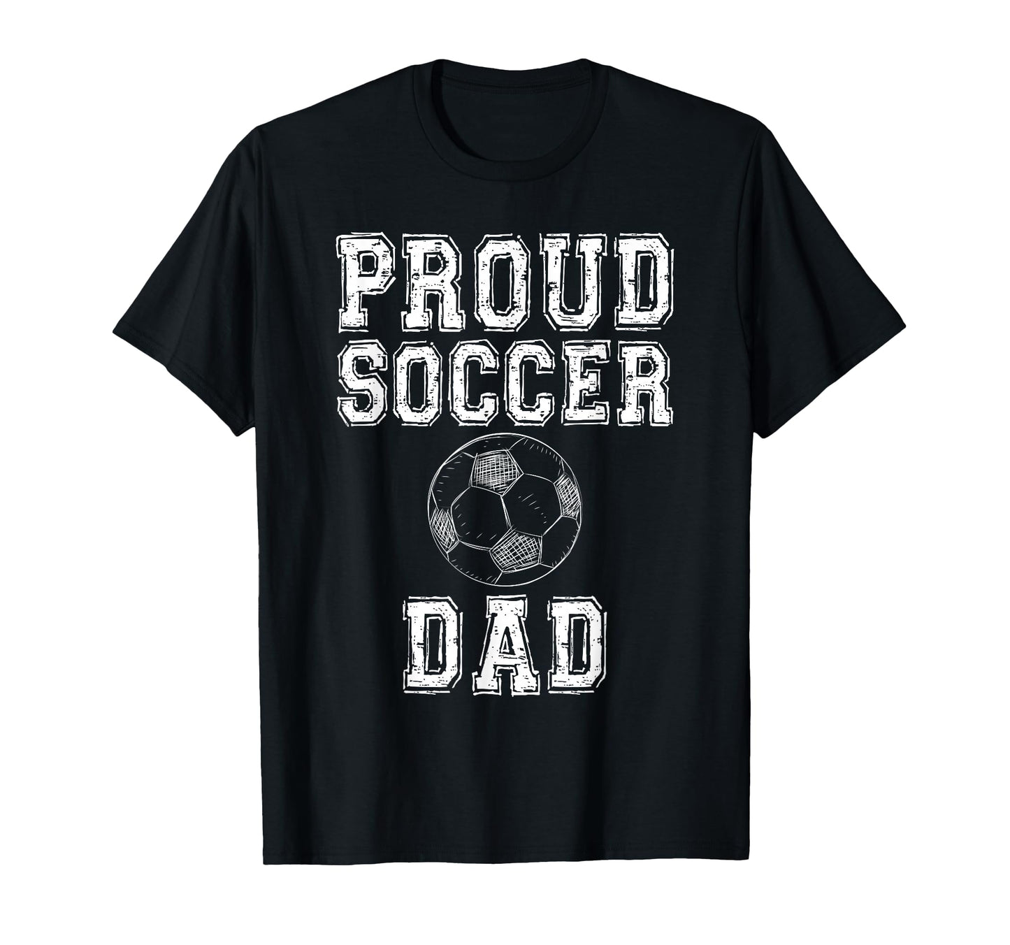 Proud Soccer Dad Game Day Sports Parent T-Shirt - Streetwear Style Unisex - T-Shirt, Sweatshirt, Hoodie